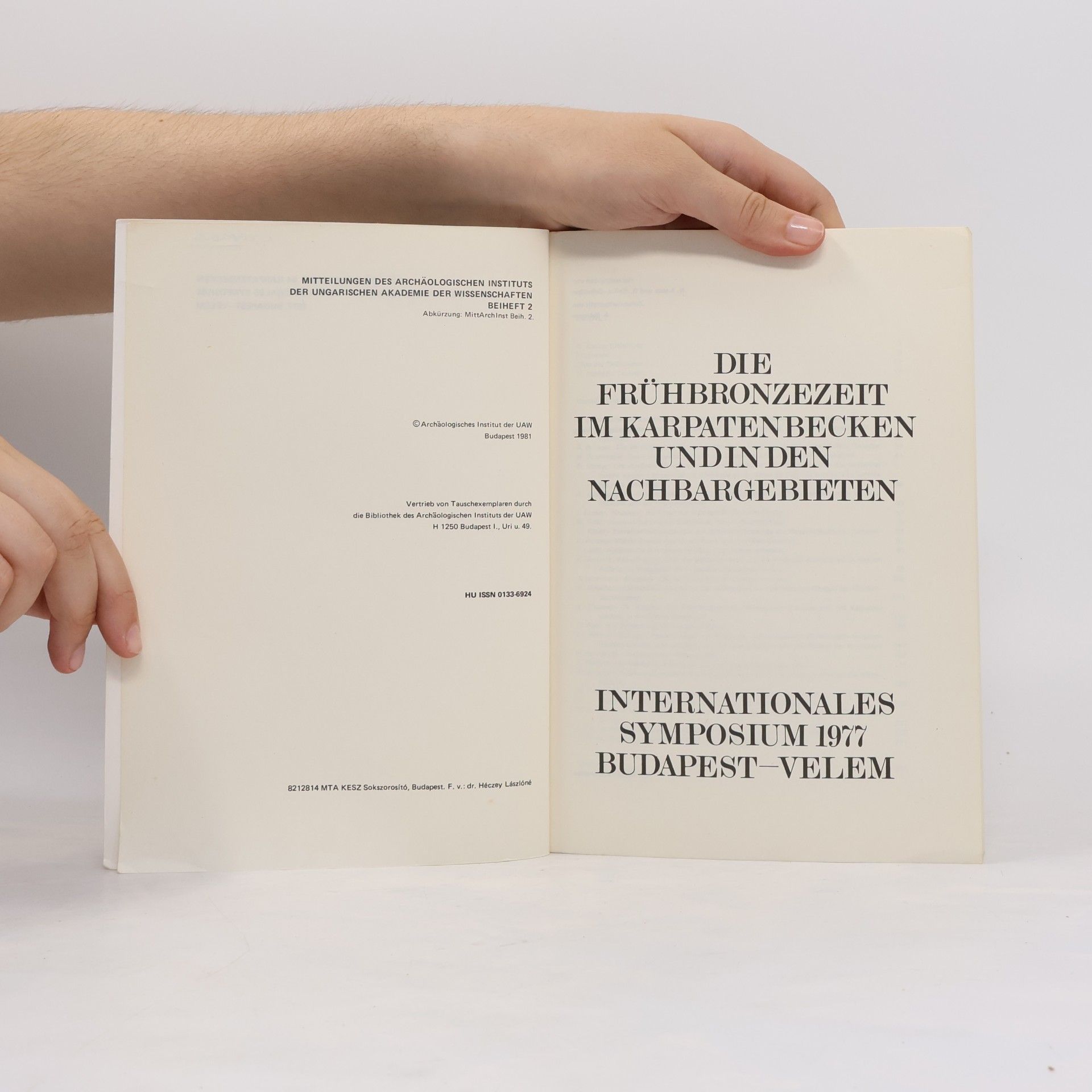 Various authors Die Frühbronzezeit im Karpatenbecken und in den Nachbargebieten