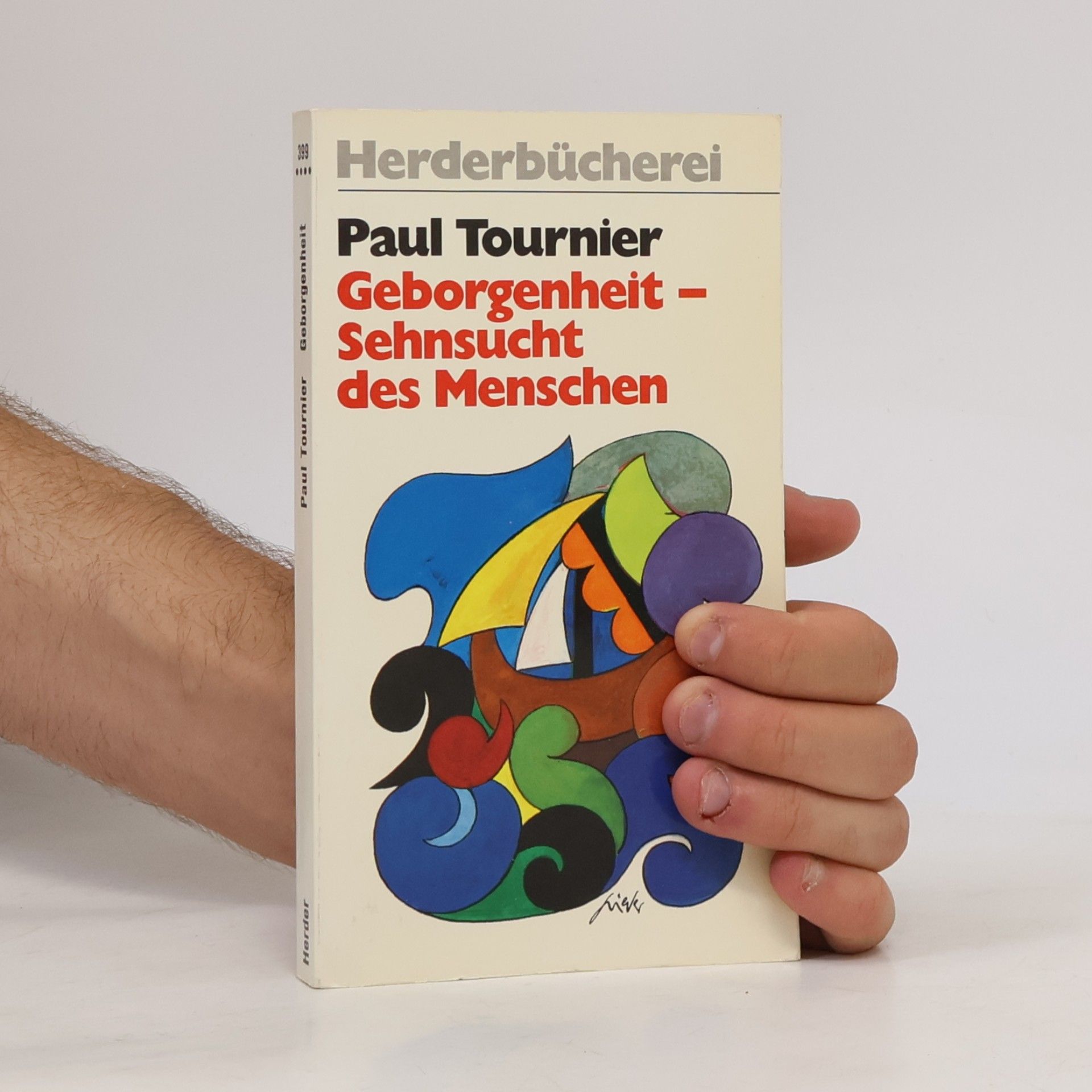 Geborgenheit, Sehnsucht des Menschen
