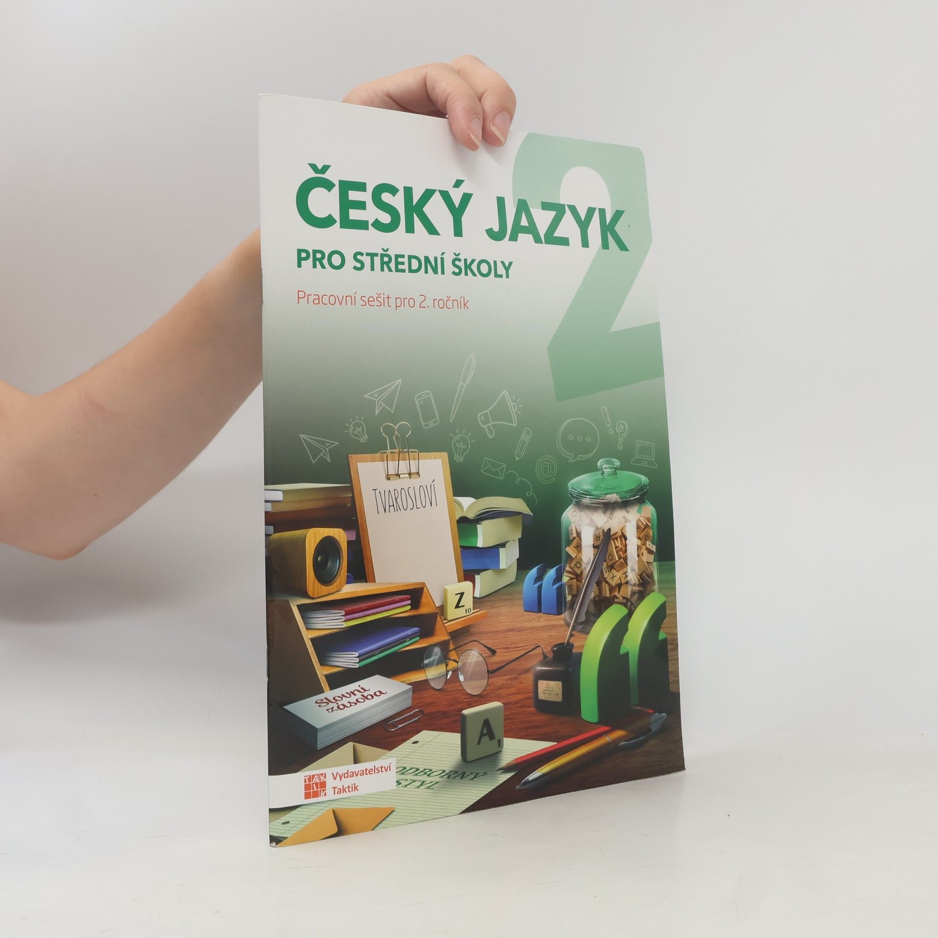 Jaroslav Kalužík Český jazyk : pracovní sešit pro 2. ročník středních škol