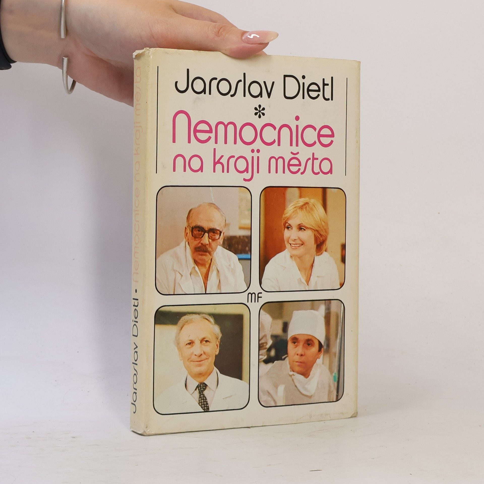 Jaroslav Dietl Nemocnice na kraji města