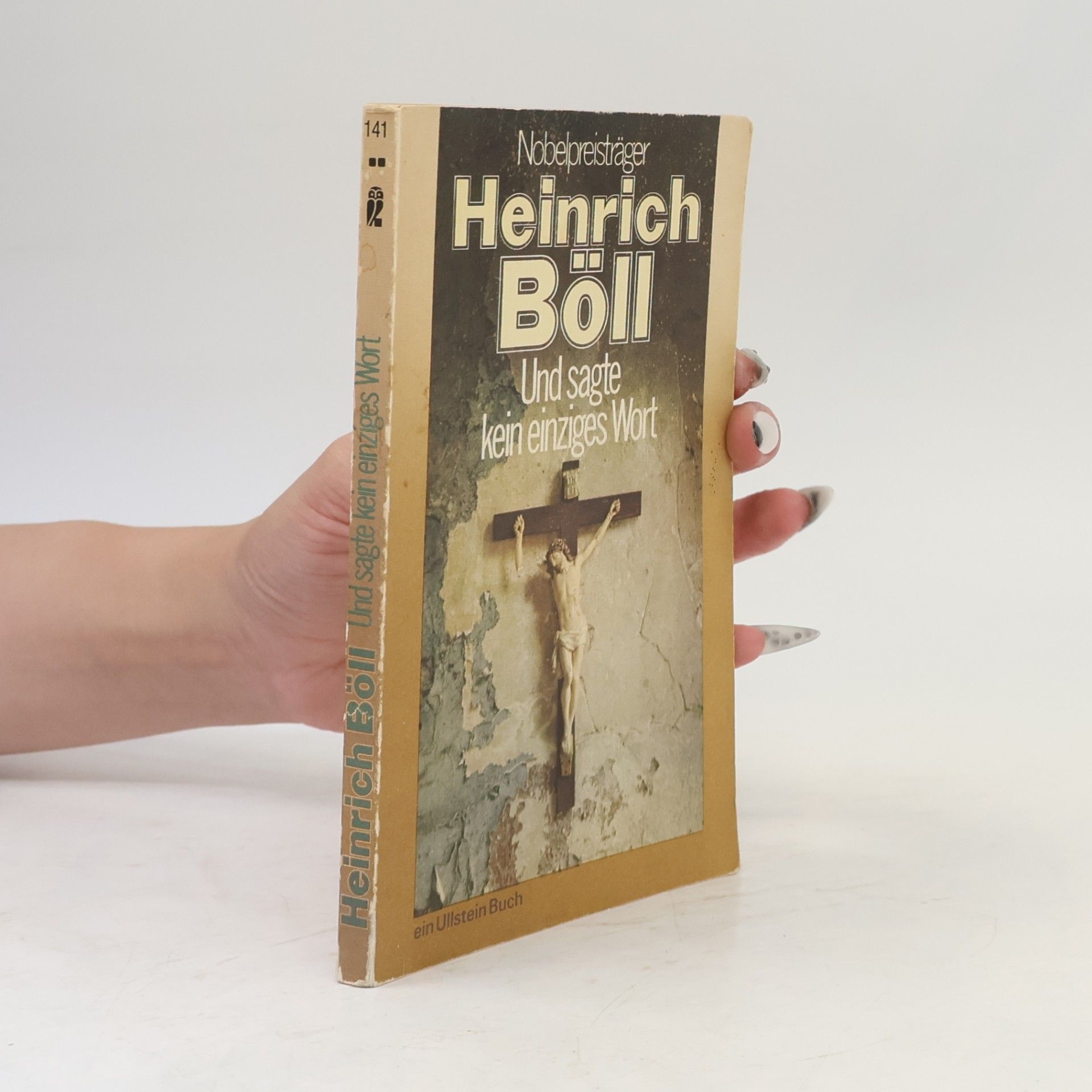 Heinrich Böll Und sagte kein einziges Wort