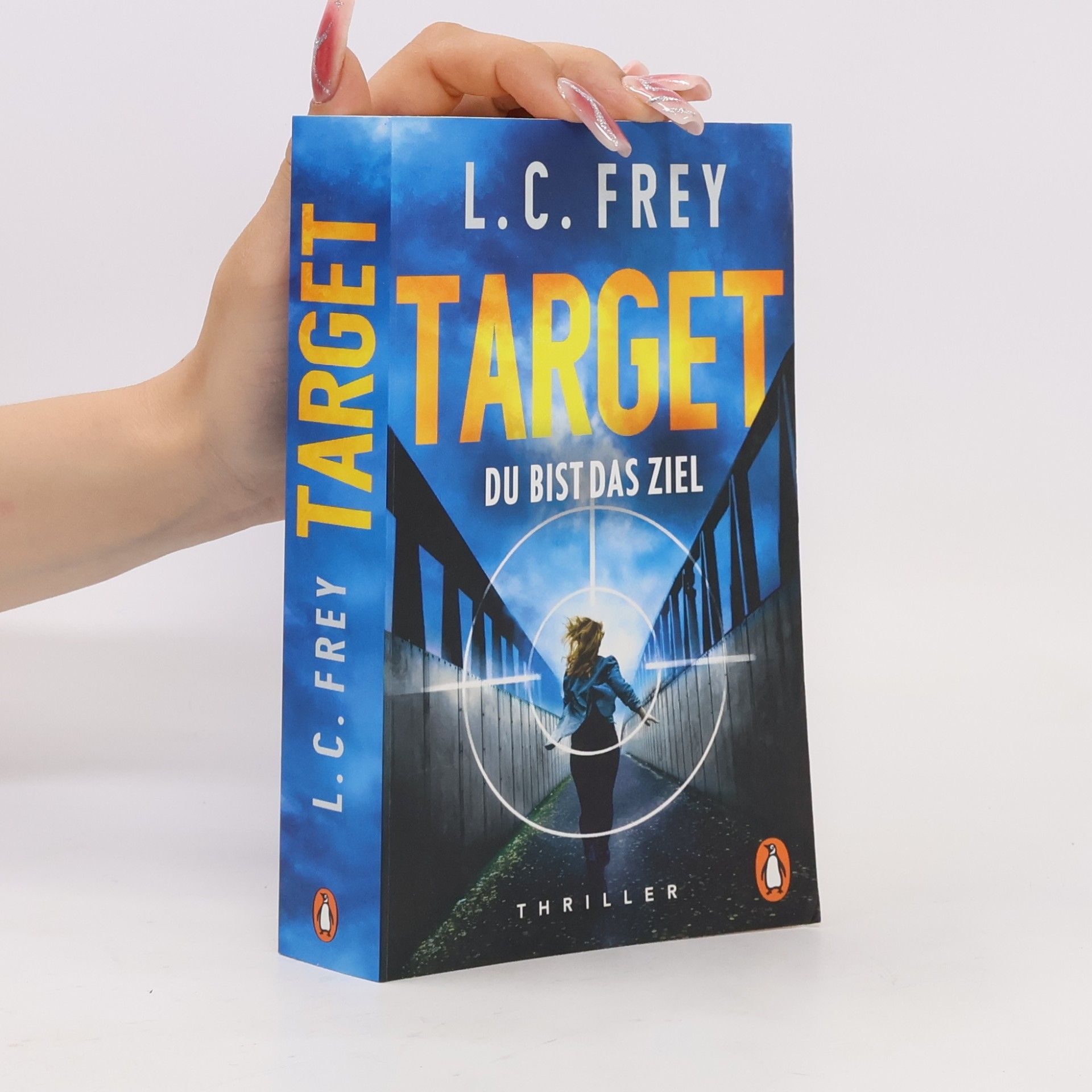 L. C. Frey Target. Du bist das Ziel