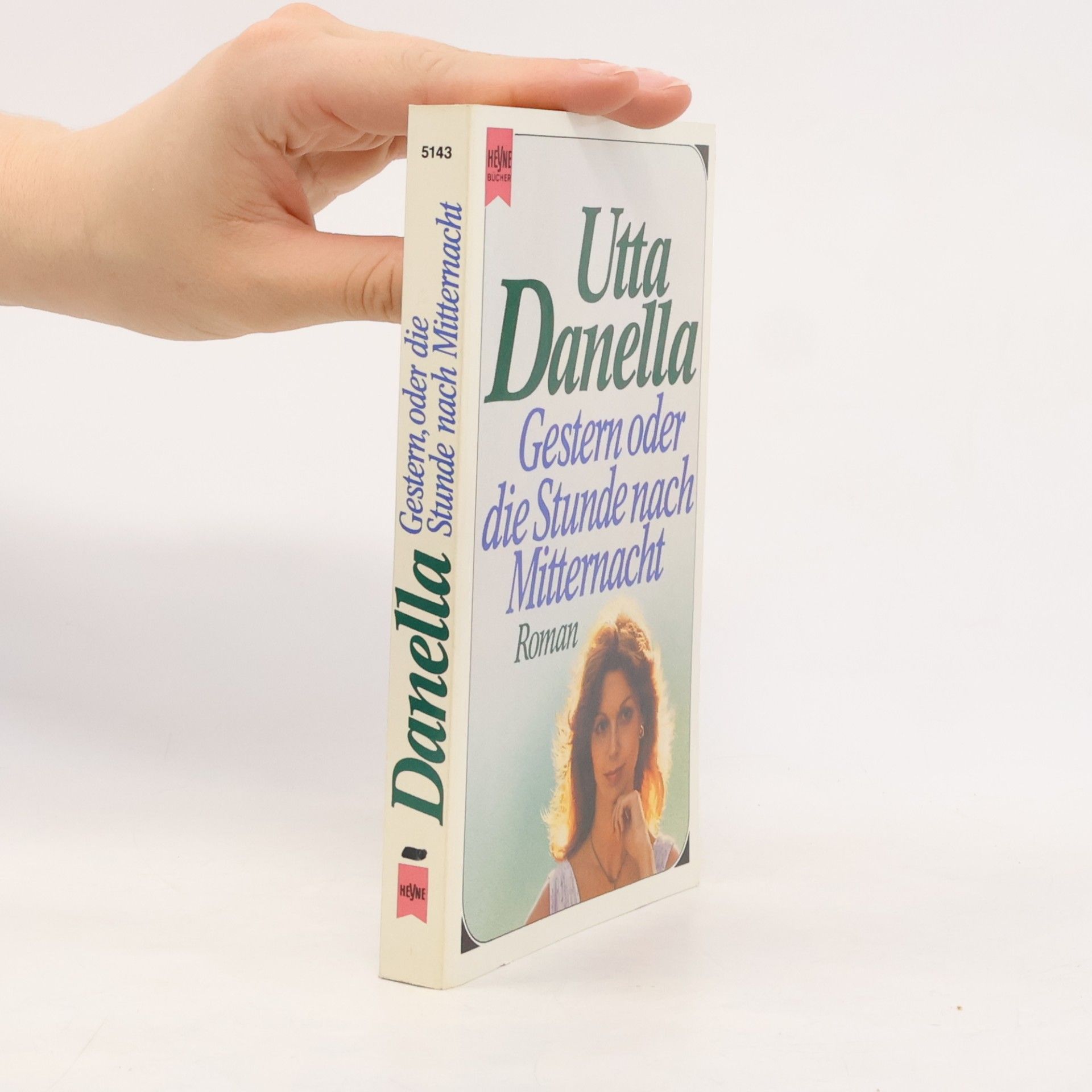 Utta Danella Gestern oder die Stunde nach Mitternacht