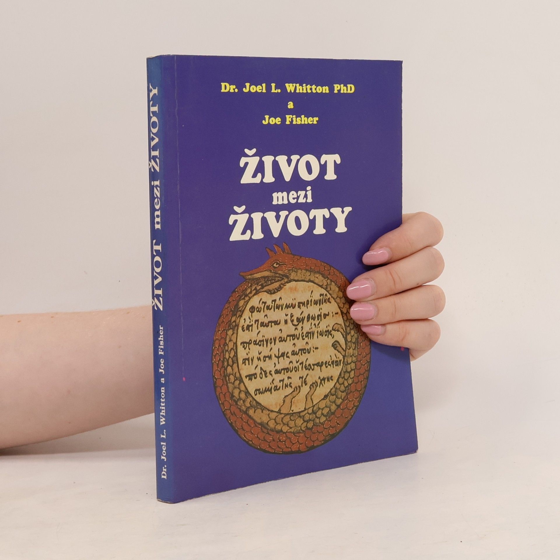 Joel L. Whitton Život mezi životy