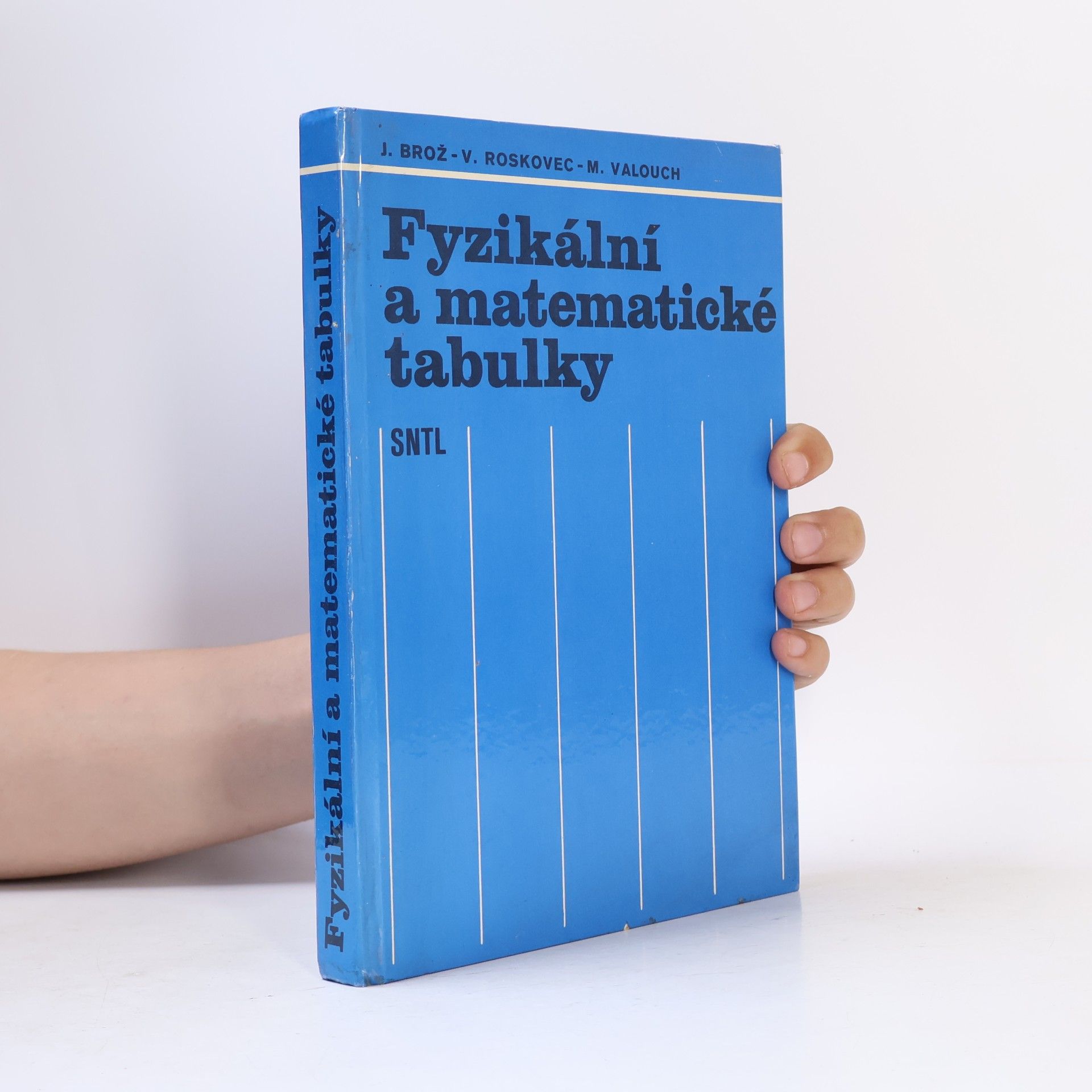 Jaromir Brož Fyzikální a matematické tabulky