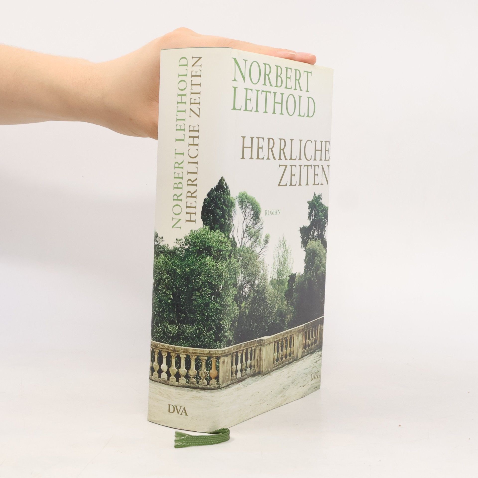 Norbert Leithold Herrliche Zeiten