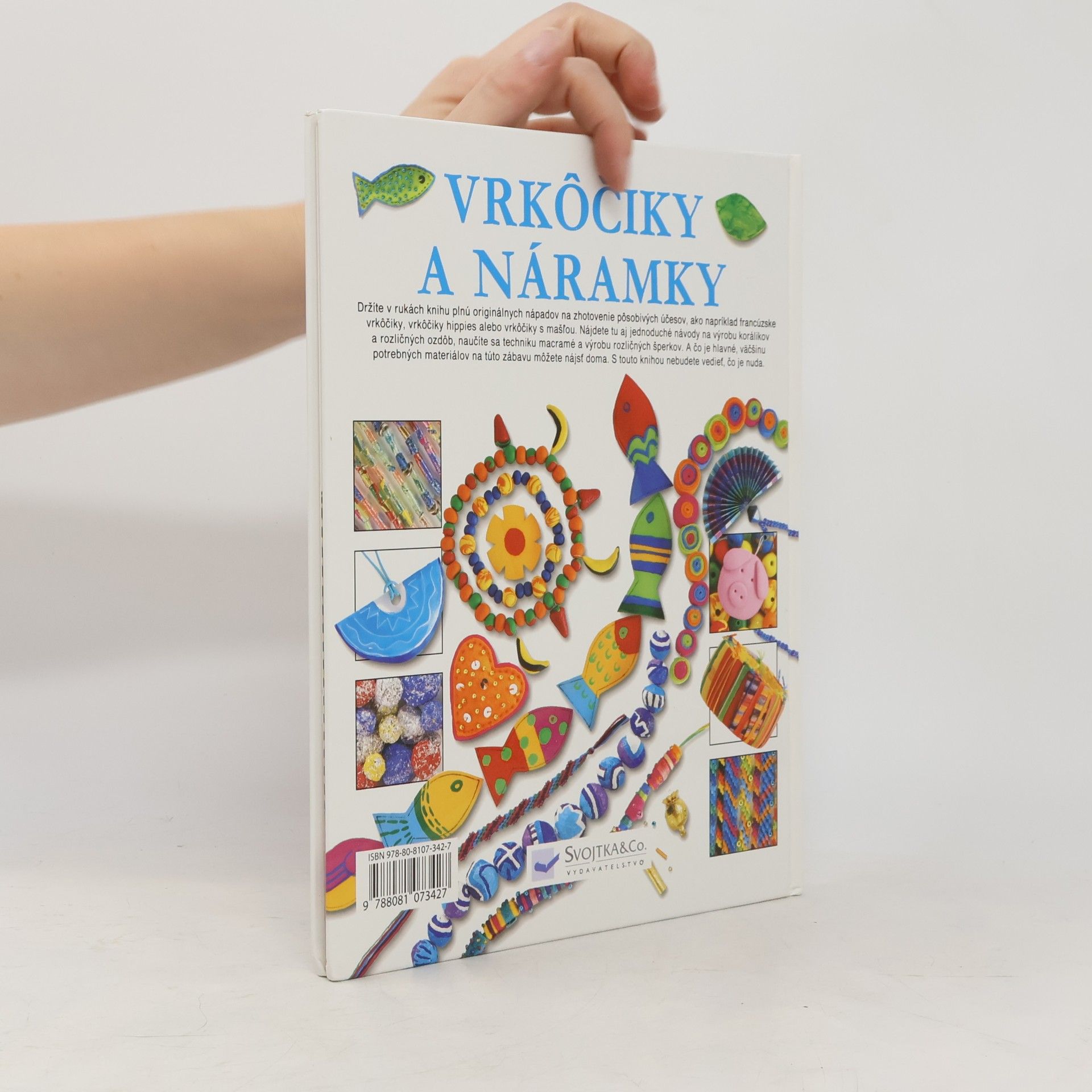 Fiona Watt Vrkôčiky a náramky