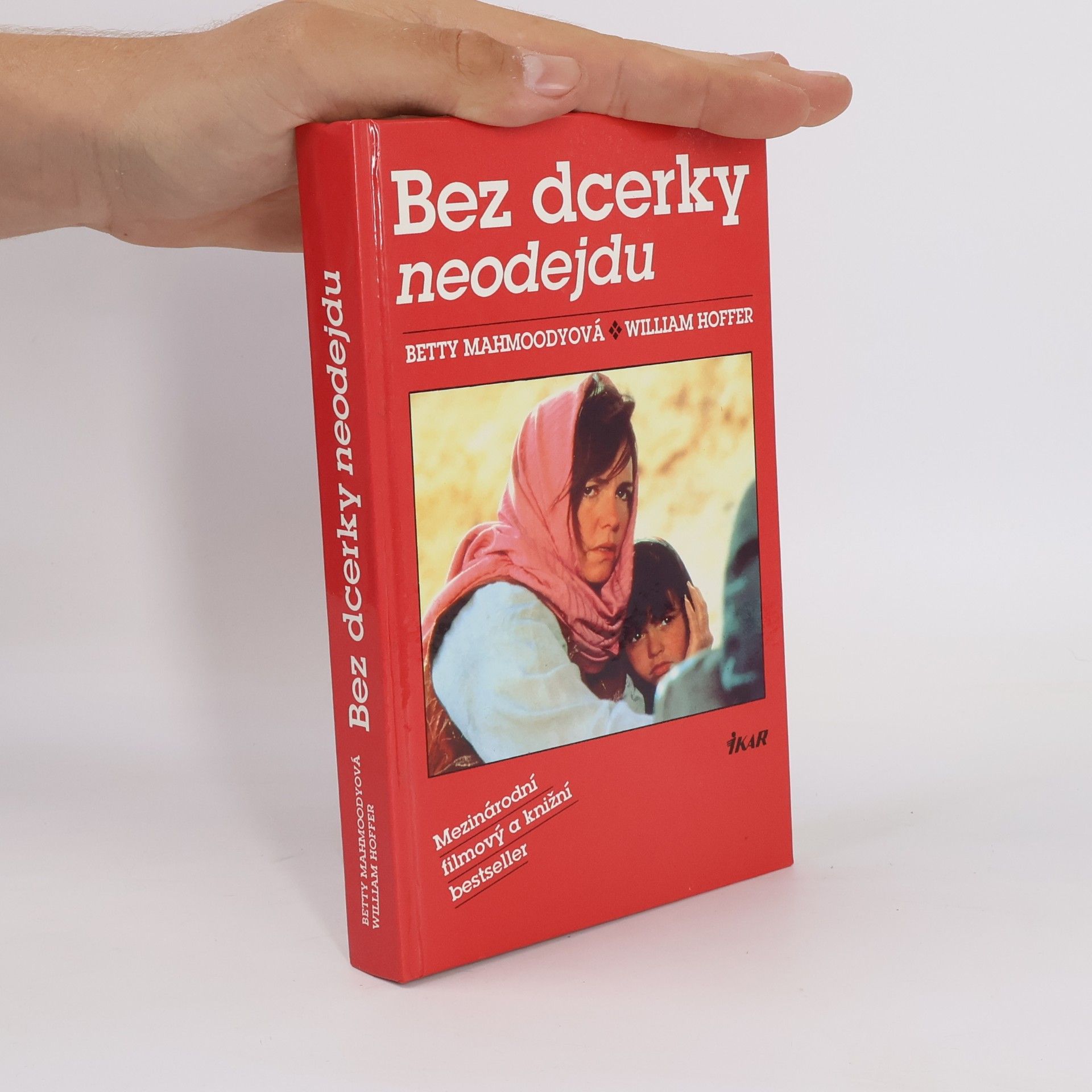 Betty Mahmoody Bez dcerky neodejdu