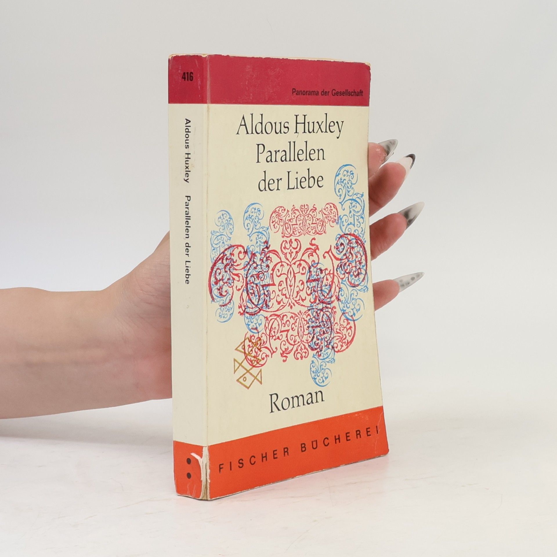 Aldous Huxley Parallelen der Liebe