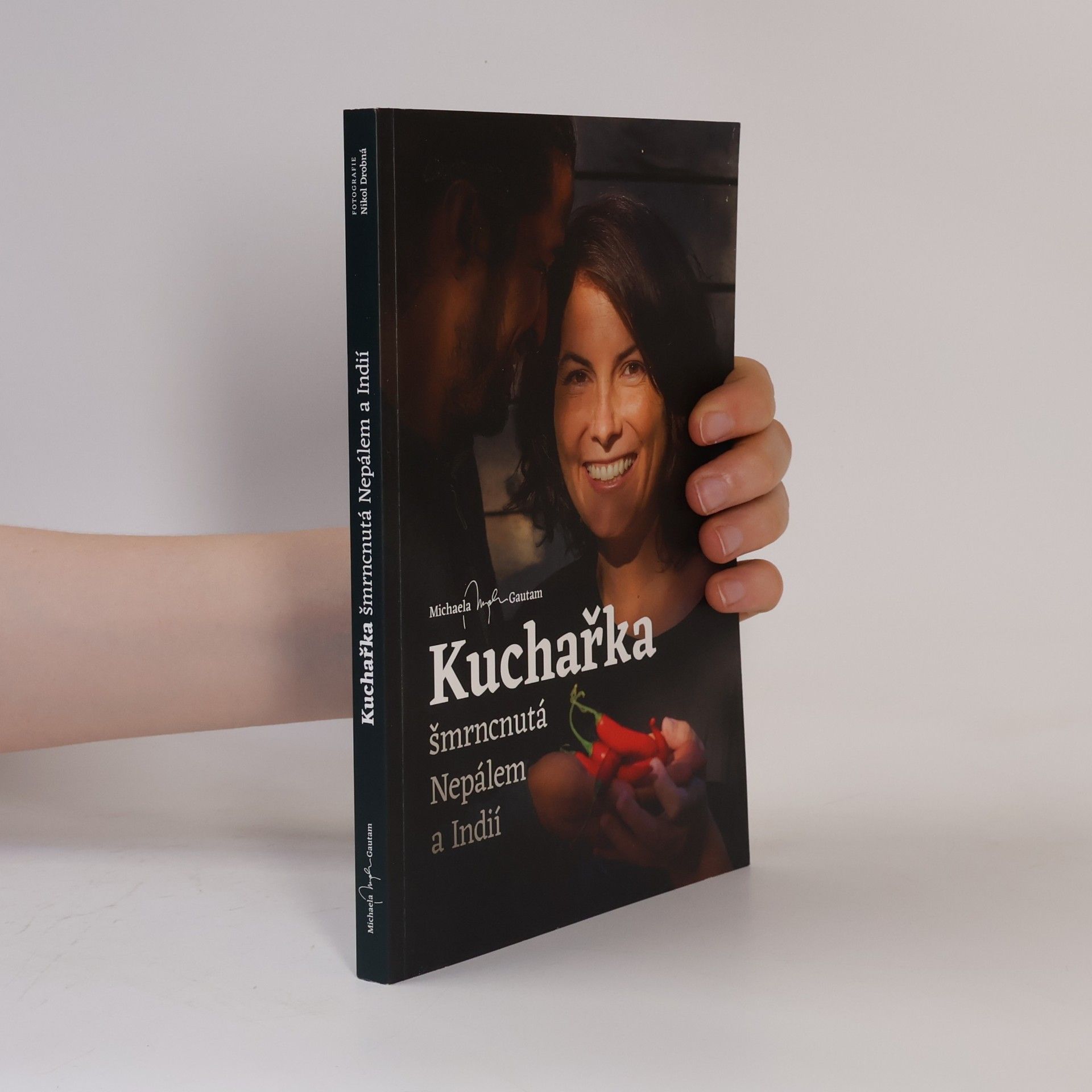Michaela Gautam Kuchařka šmrncnutá Nepálem a Indií