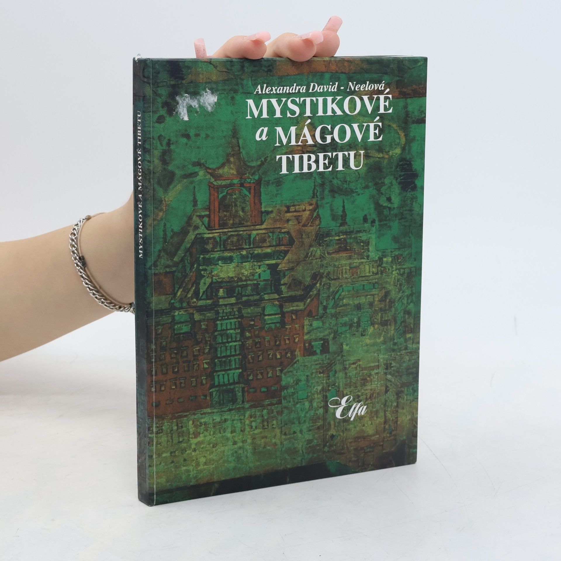 Alexandra David-Néel Mystikové a mágové Tibetu