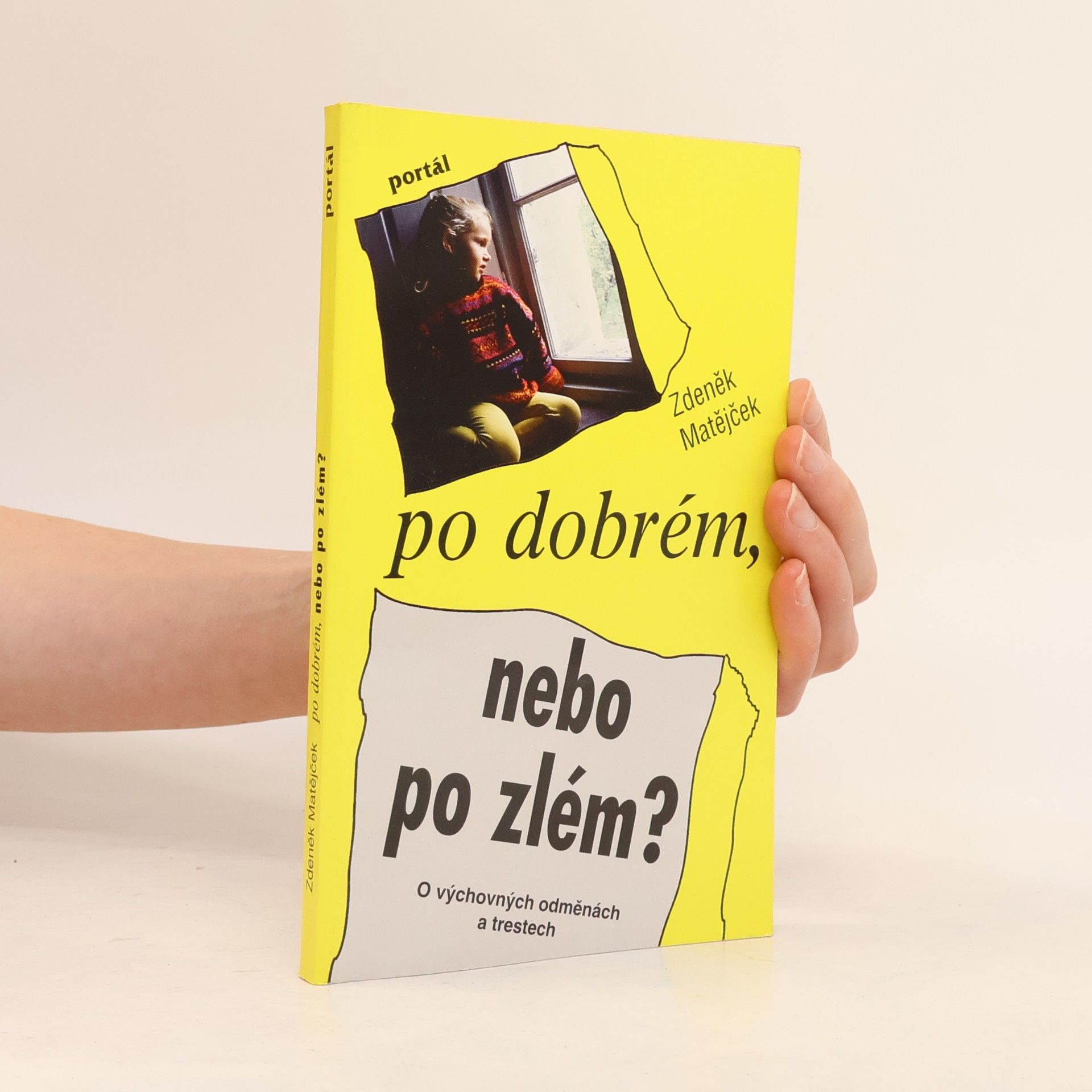 Zdeněk Matějček Po dobrém, nebo po zlém?