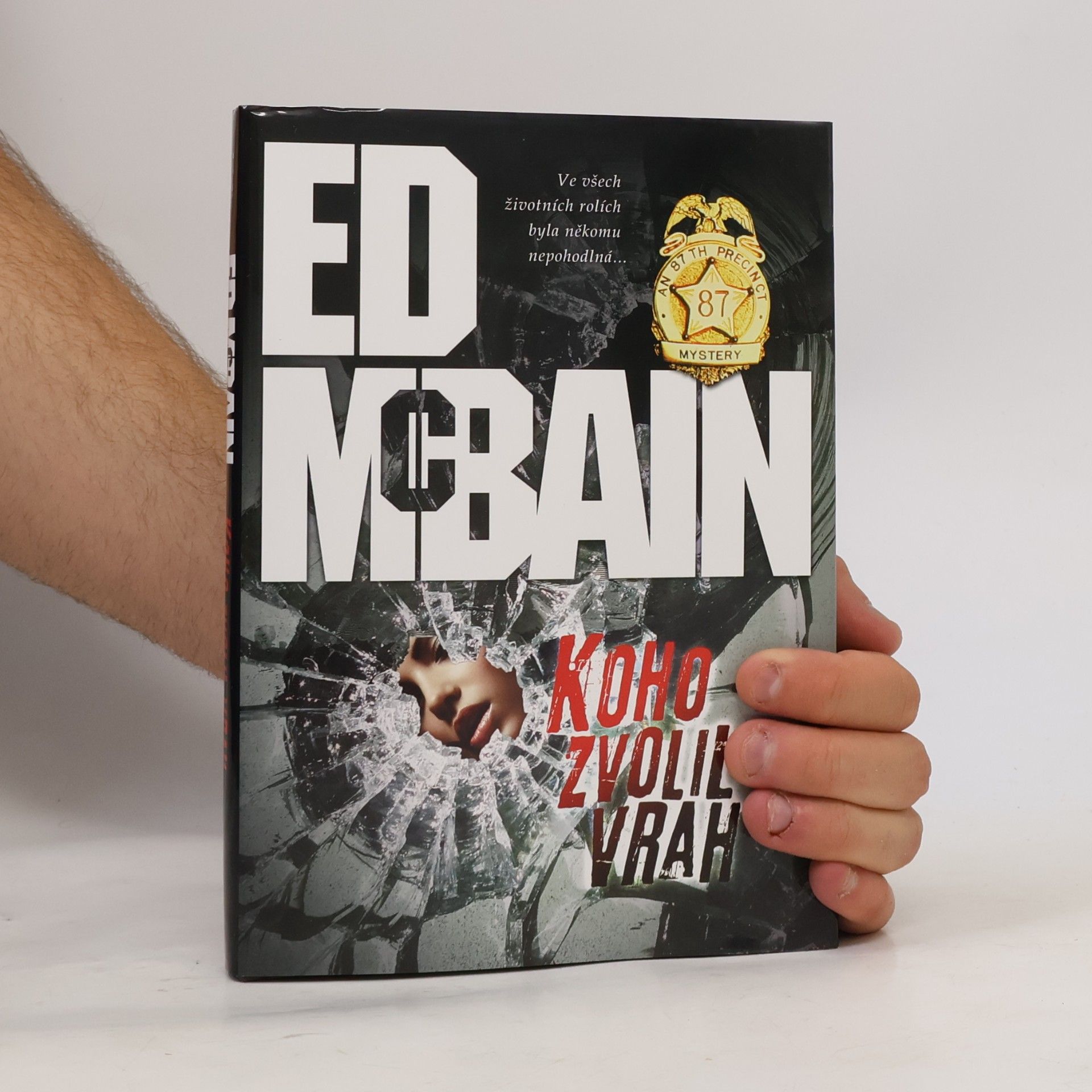 Ed McBain Koho zvolil vrah: Román z 87. revíru
