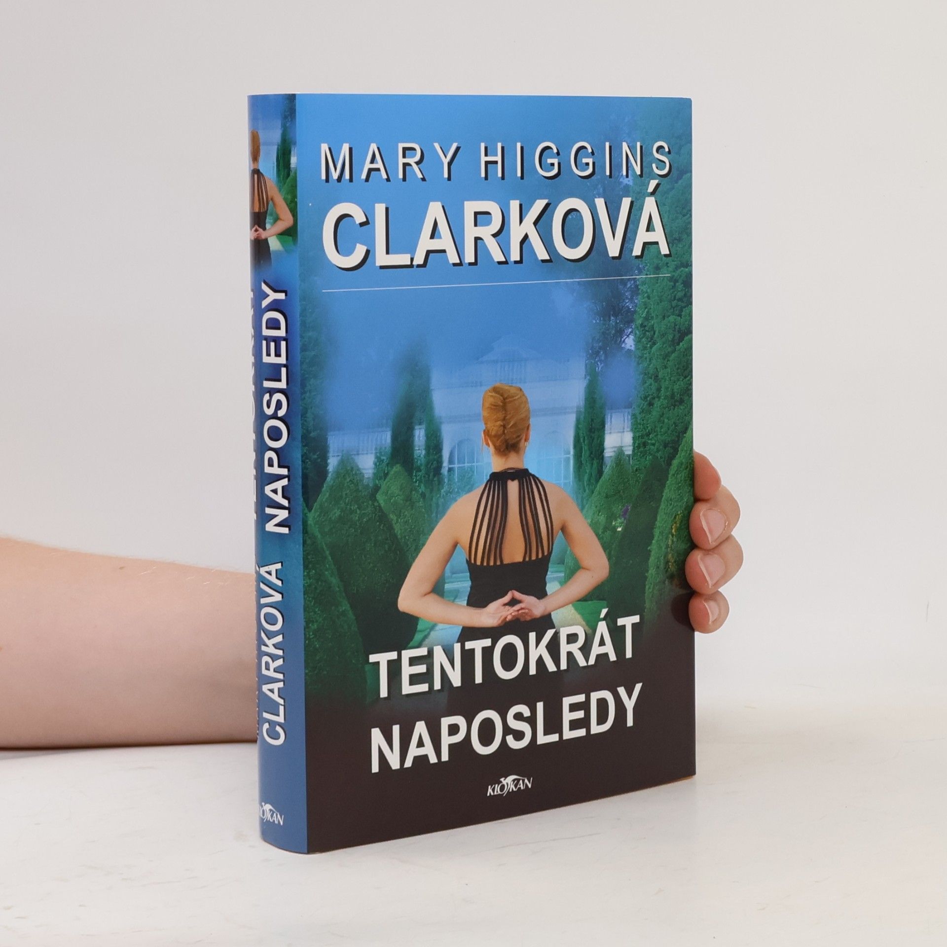 Mary Higgins Clark Tentokrát naposledy