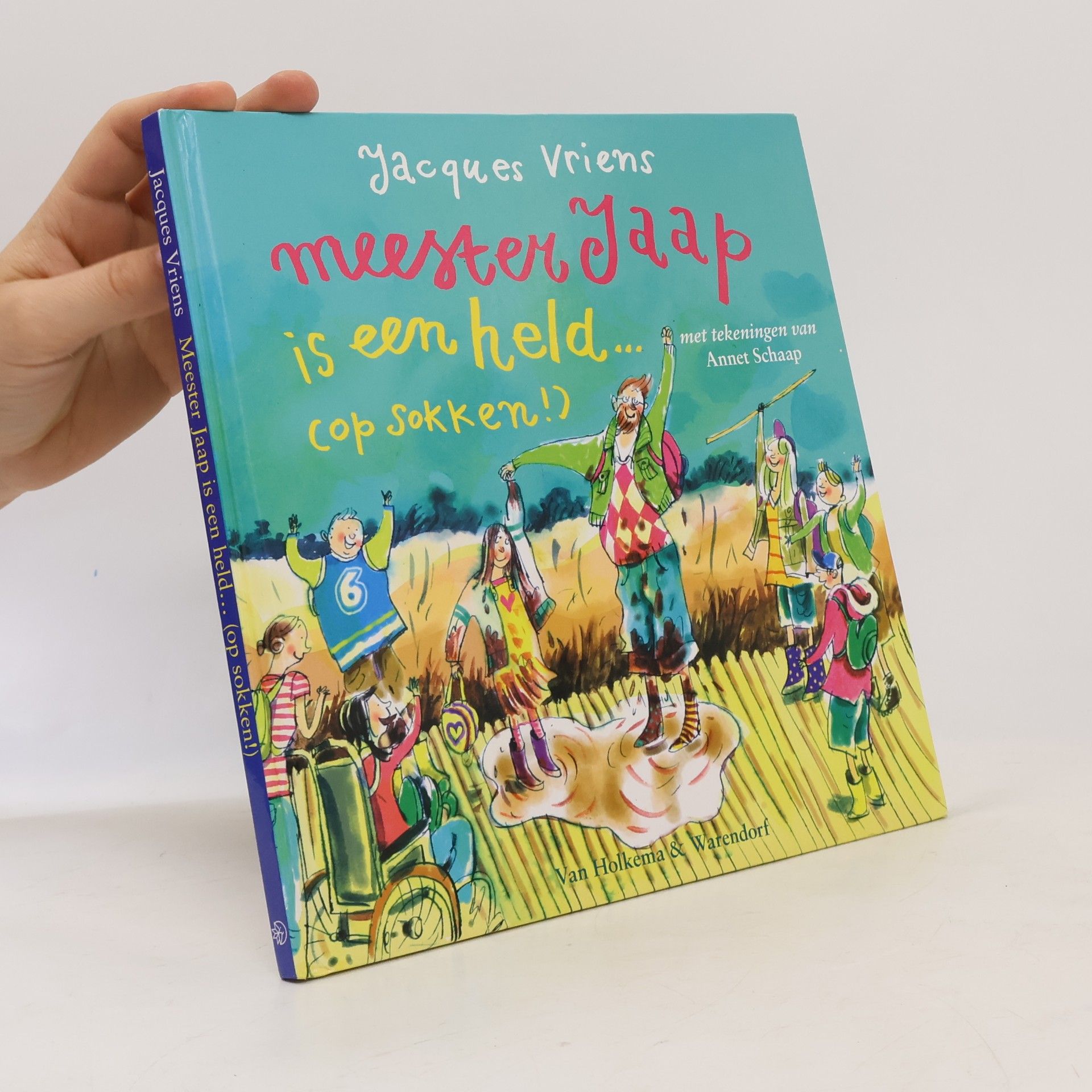 Jacobus Maria Vriens Meester Jaap is een held... (op sokken!)