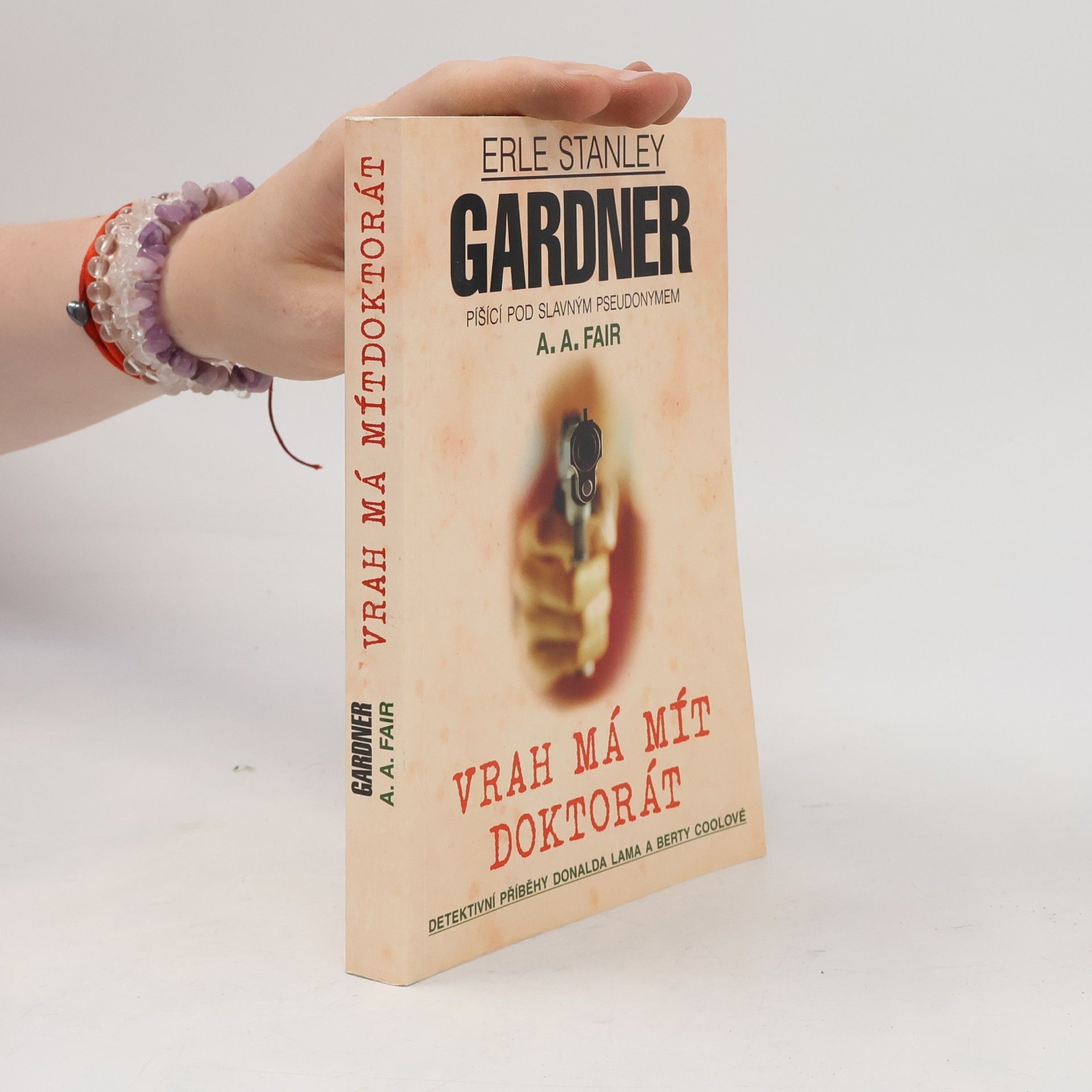 Erle Stanley Gardner Vrah má mít doktorát