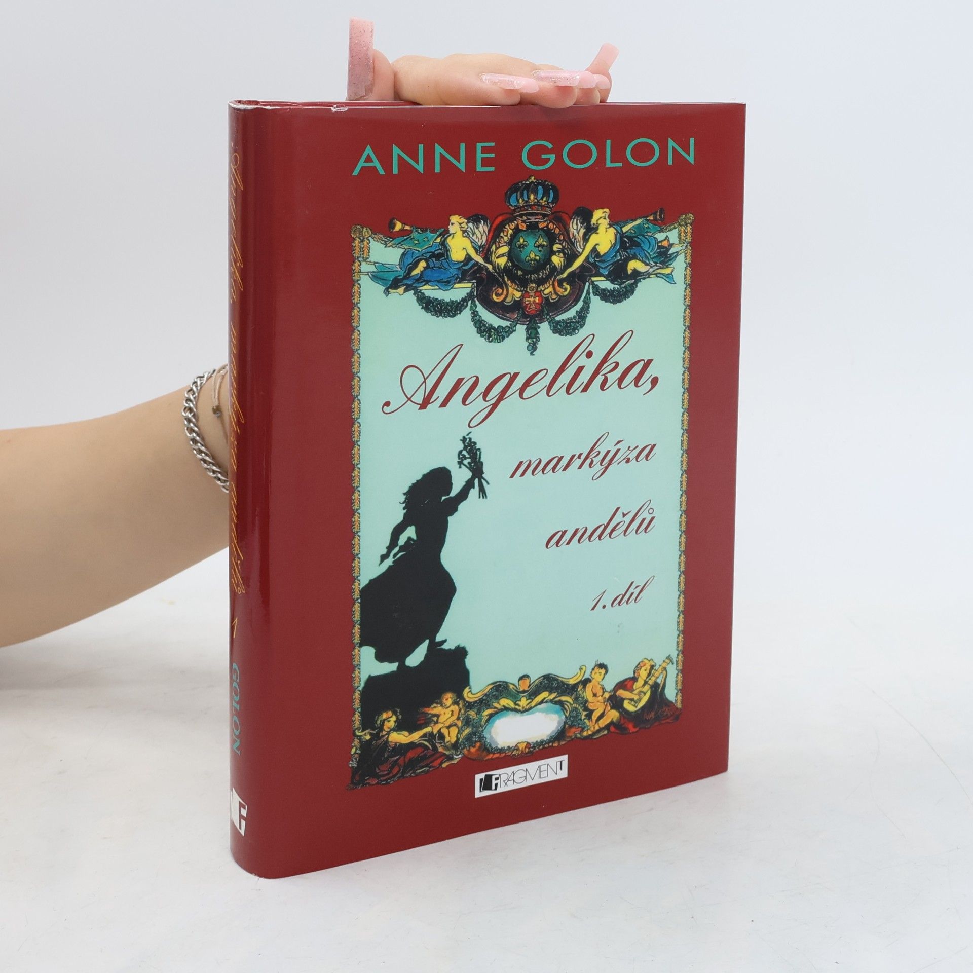 Anne Golon Angelika, markýza andělů (1. díl)