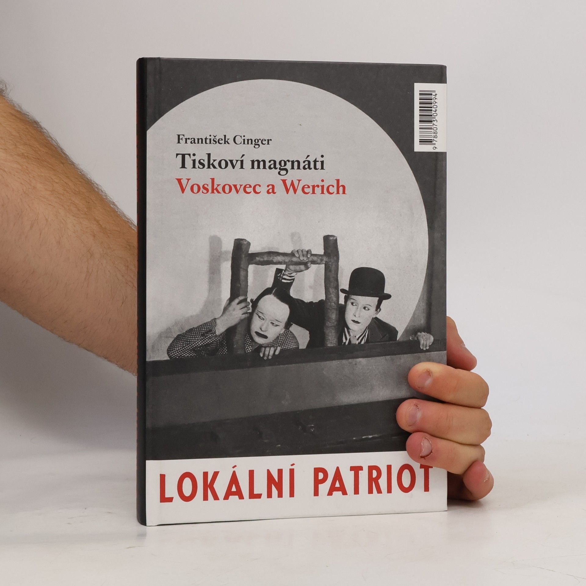 František Cinger Tiskoví magnáti Voskovec a Werich. Vest pocket revue. Lokální patriot. (2 díla v jednom svazku)