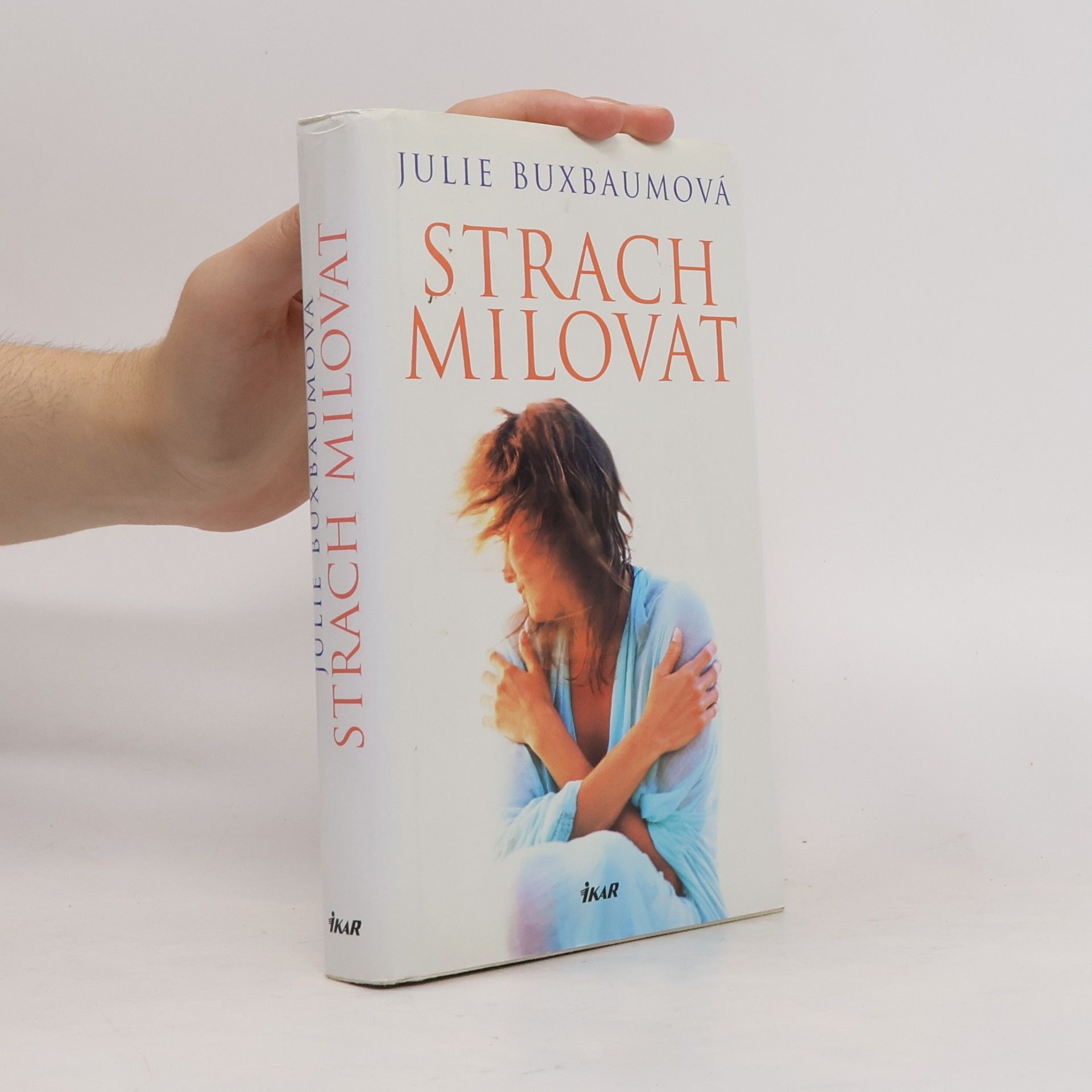 Julie Buxbaum Strach milovat