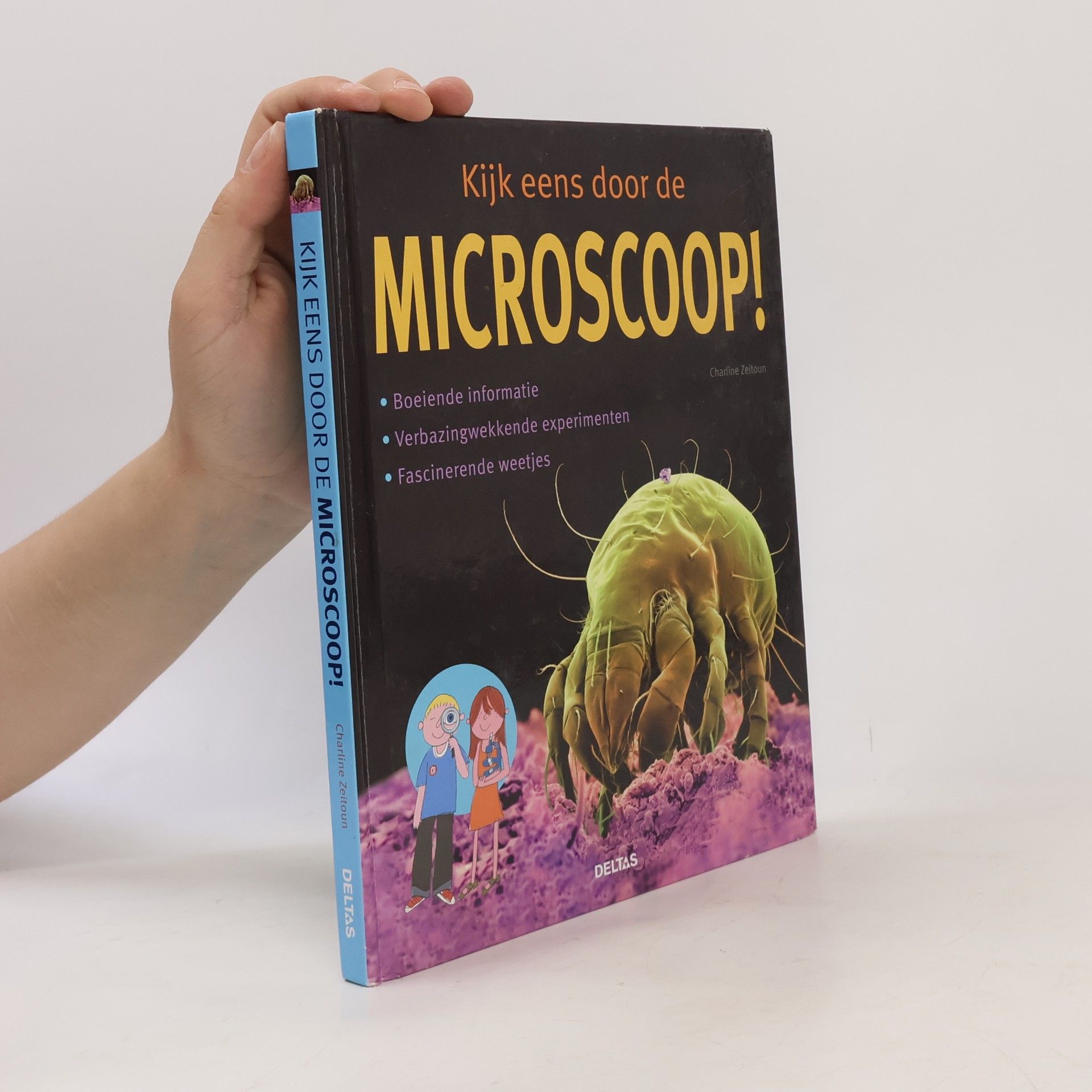 Charline Zeitoun Kijk eens door de microscoop!