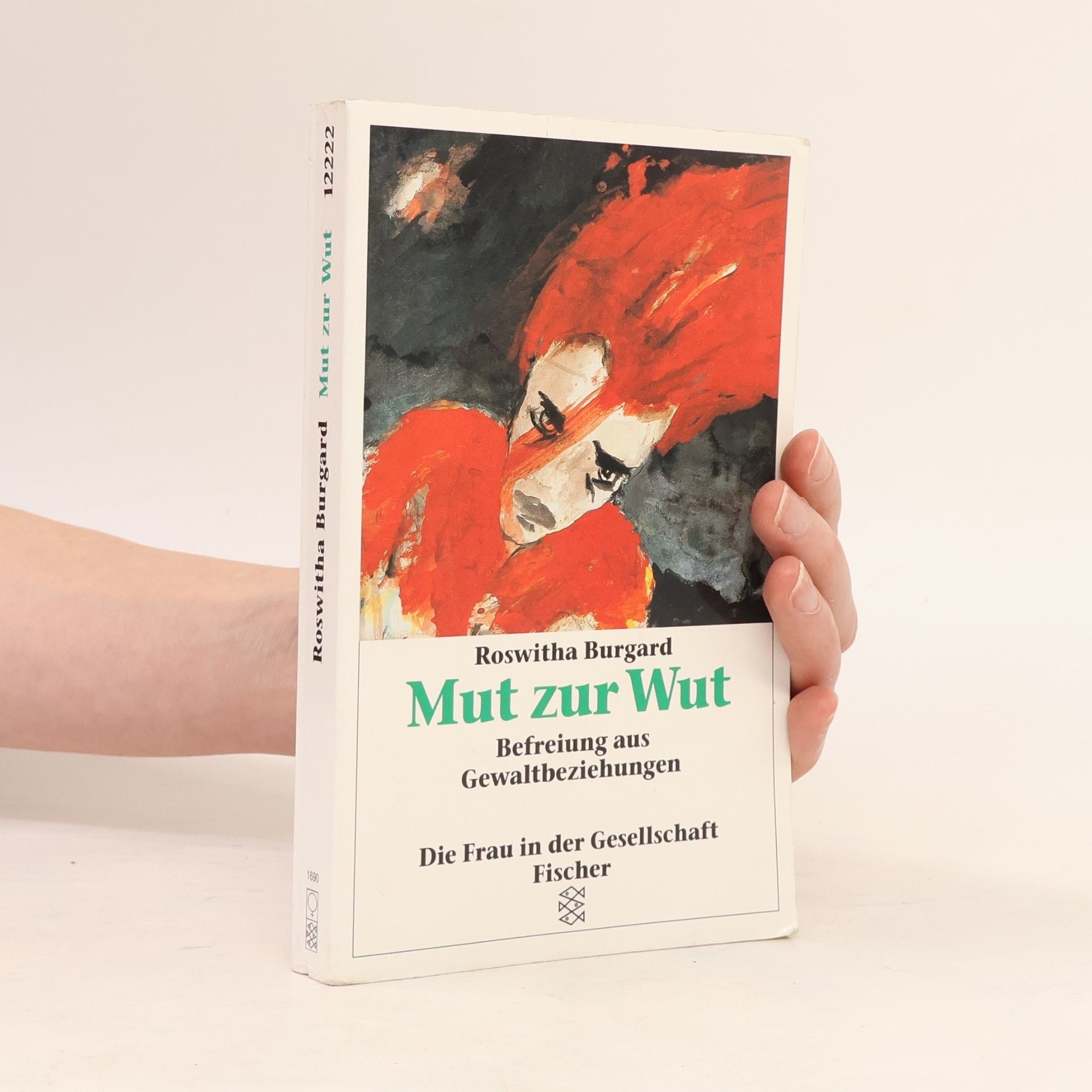 Roswitha Burgard Mut zur Wut