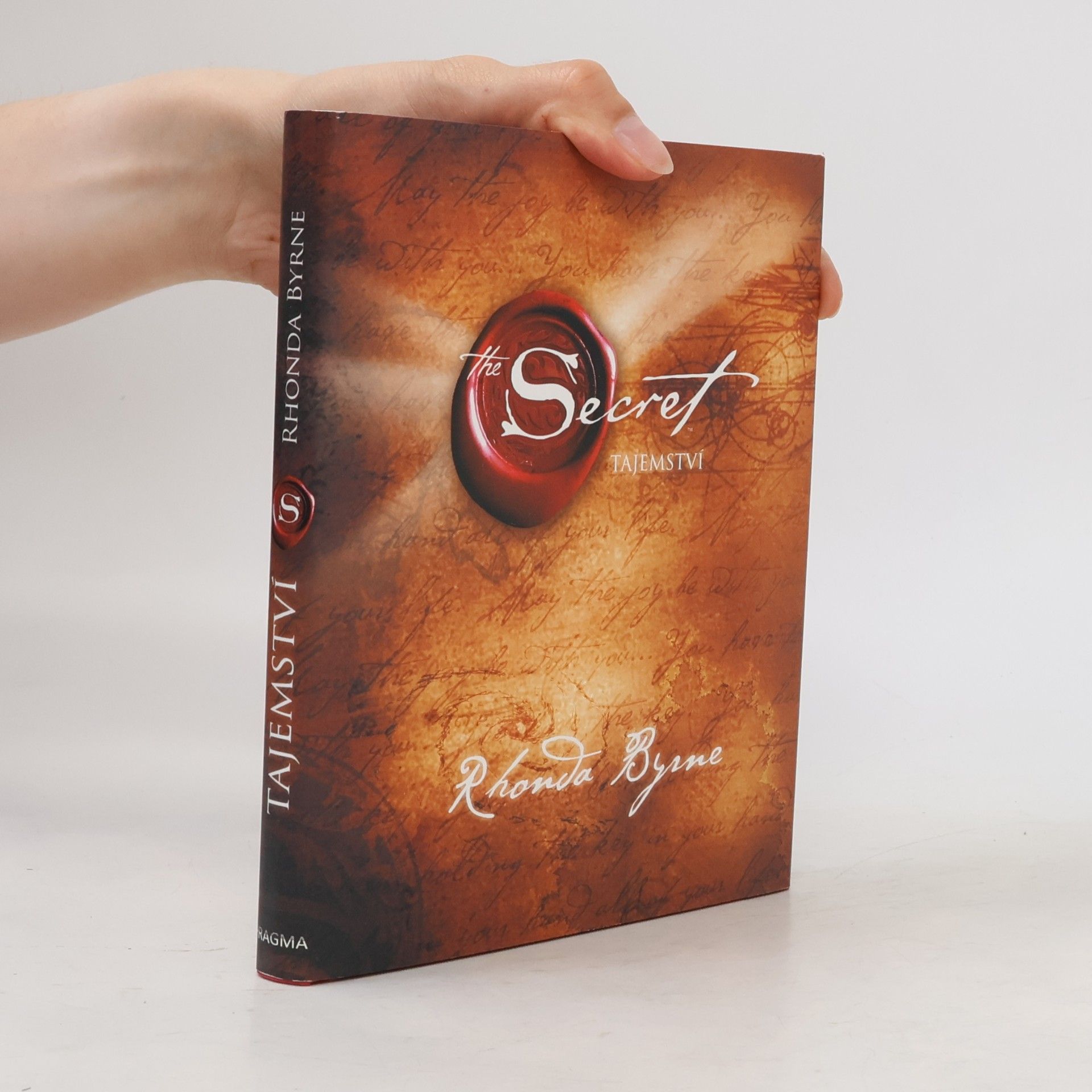 Rhonda Byrne The Secret. Tajemství