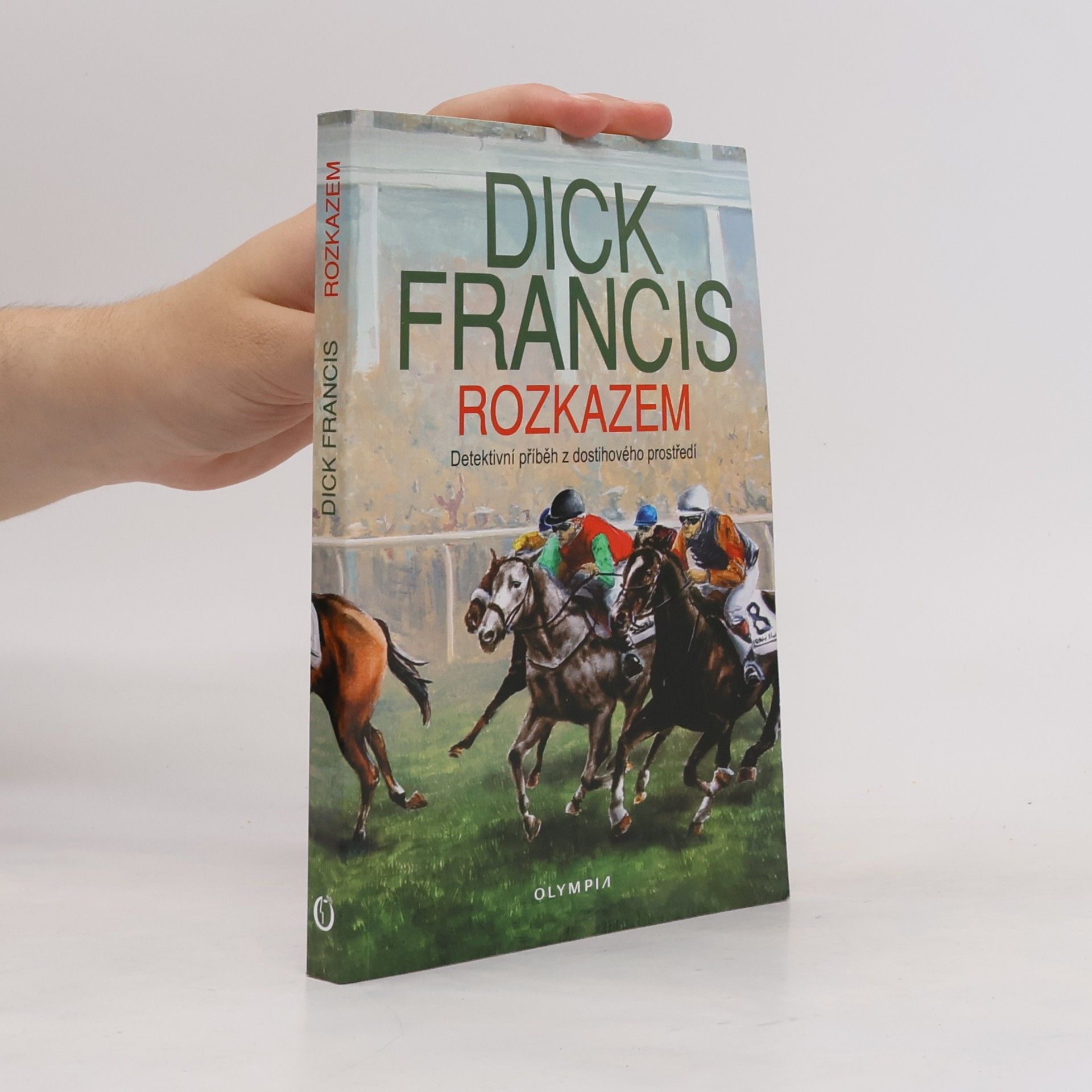 Dick Francis Rozkazem