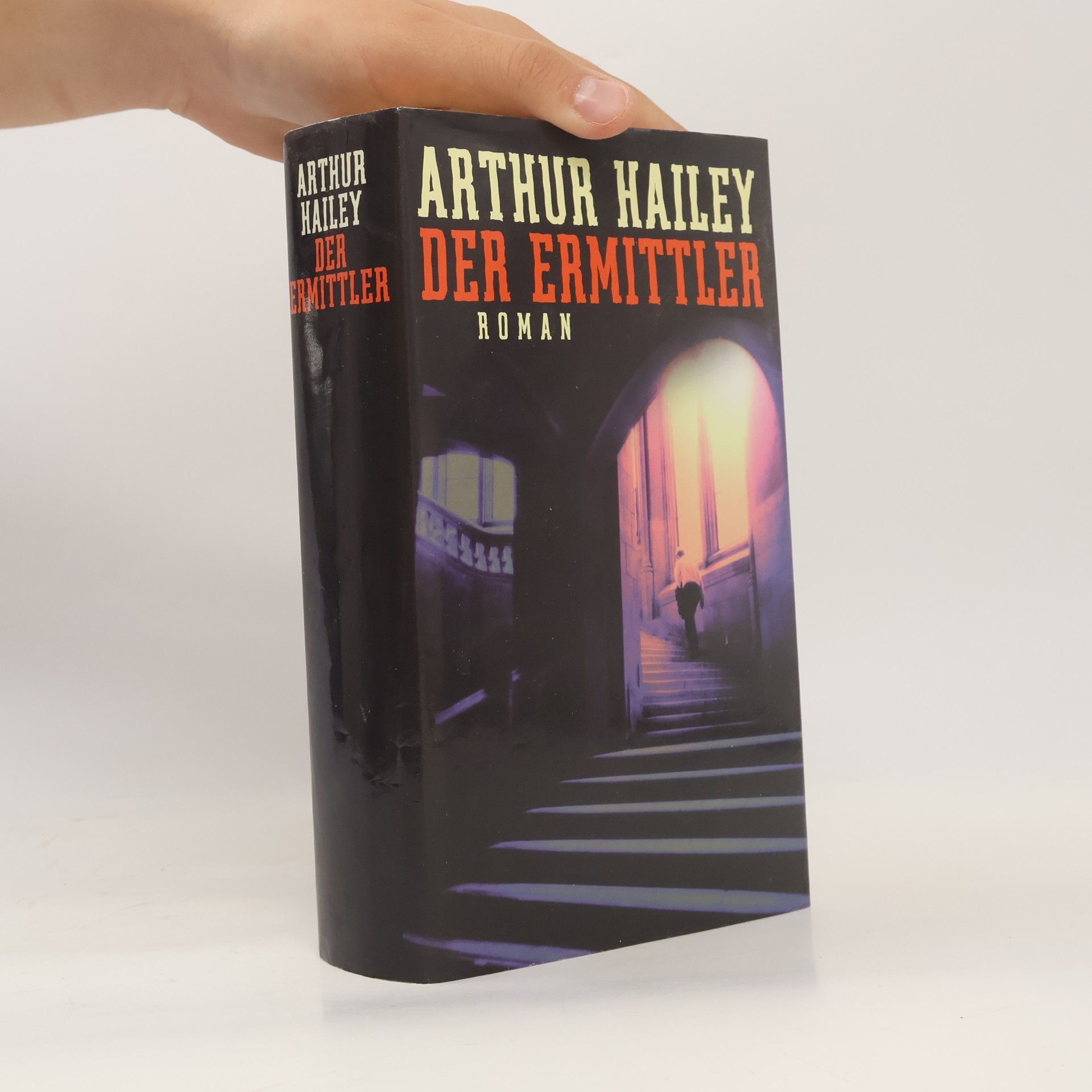 Arthur Hailey Der Ermittler
