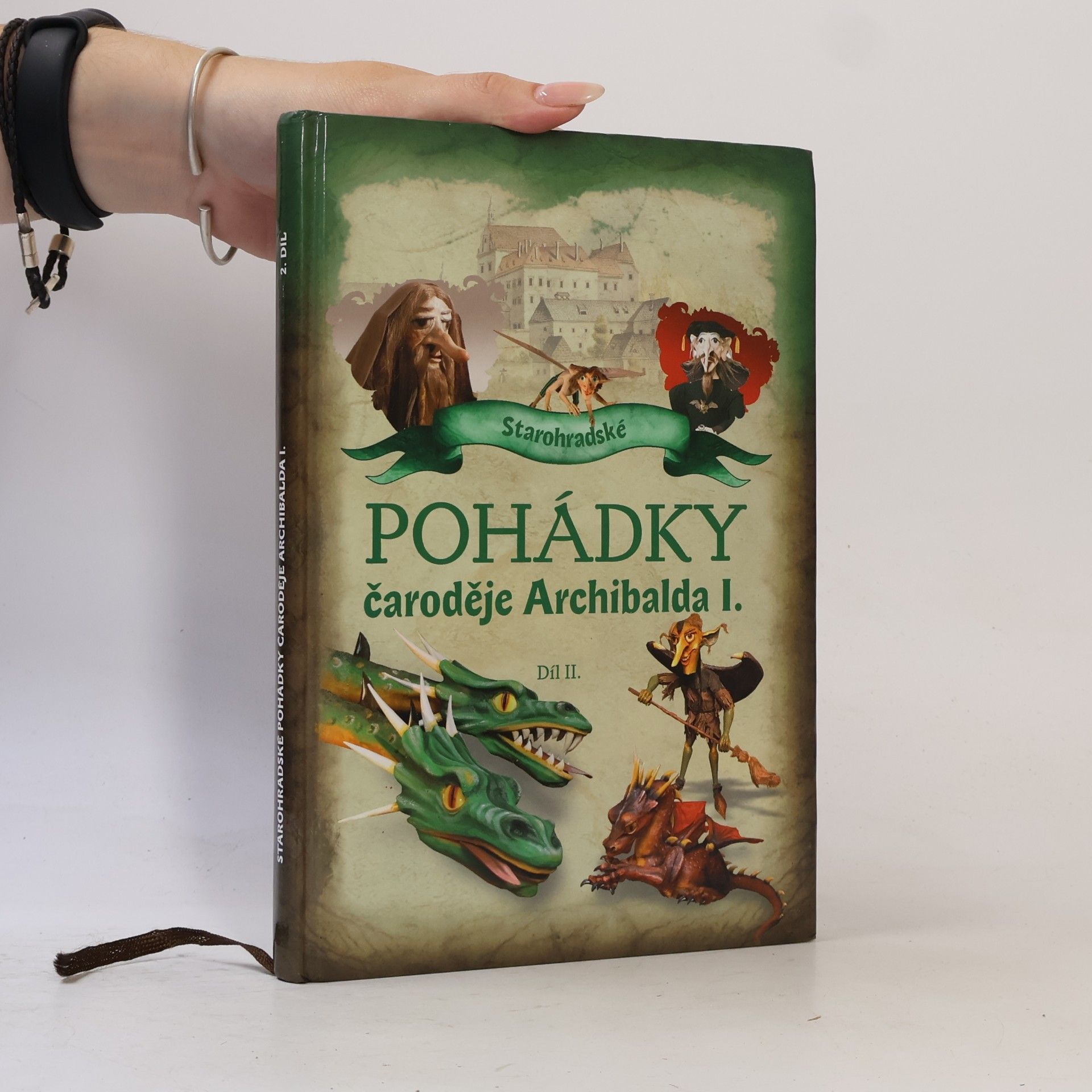 Rudolf Suk Starohradské pohádky čaroděje Archibalda I. (Díl II.)