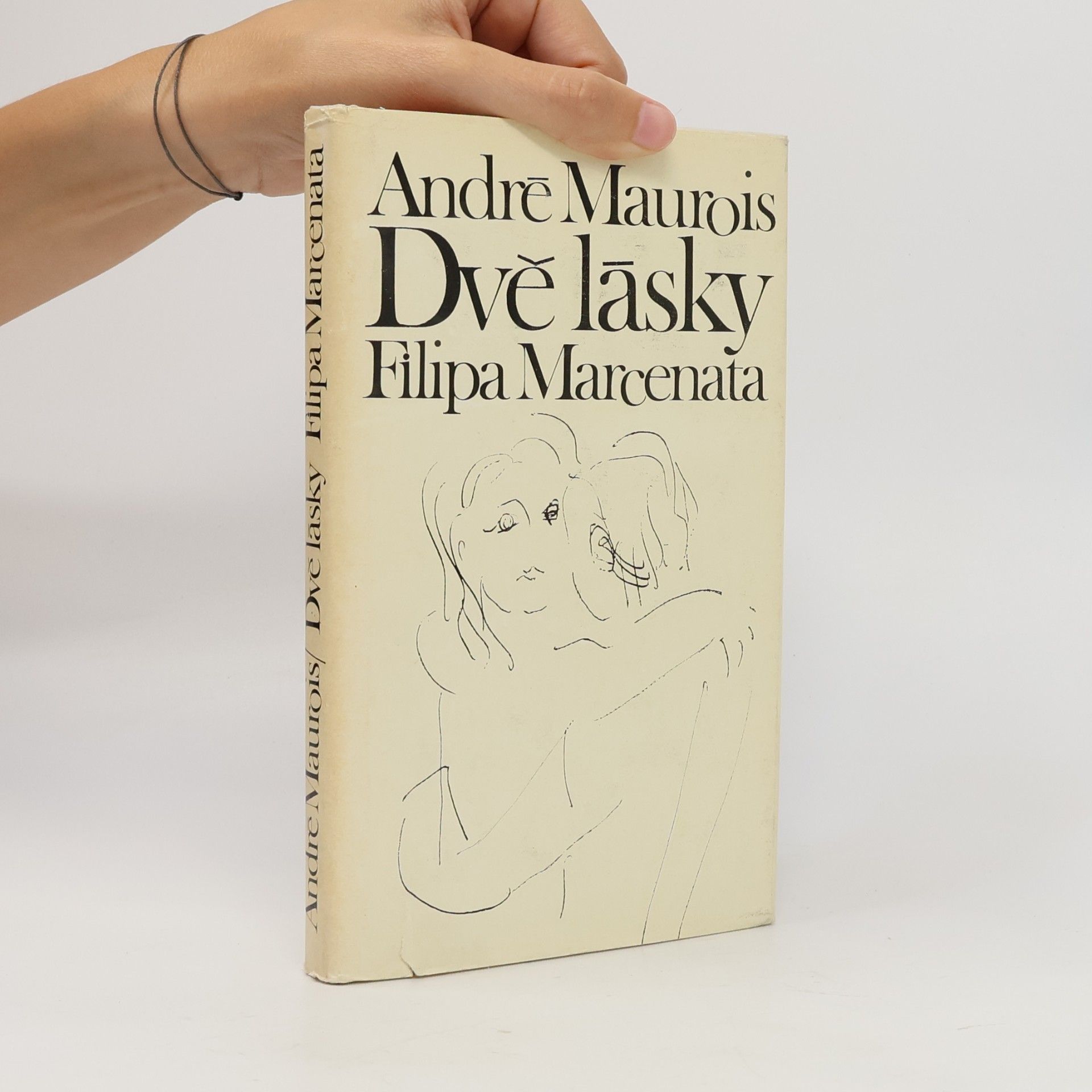 André Maurois Dvě lásky Filipa Marcenata