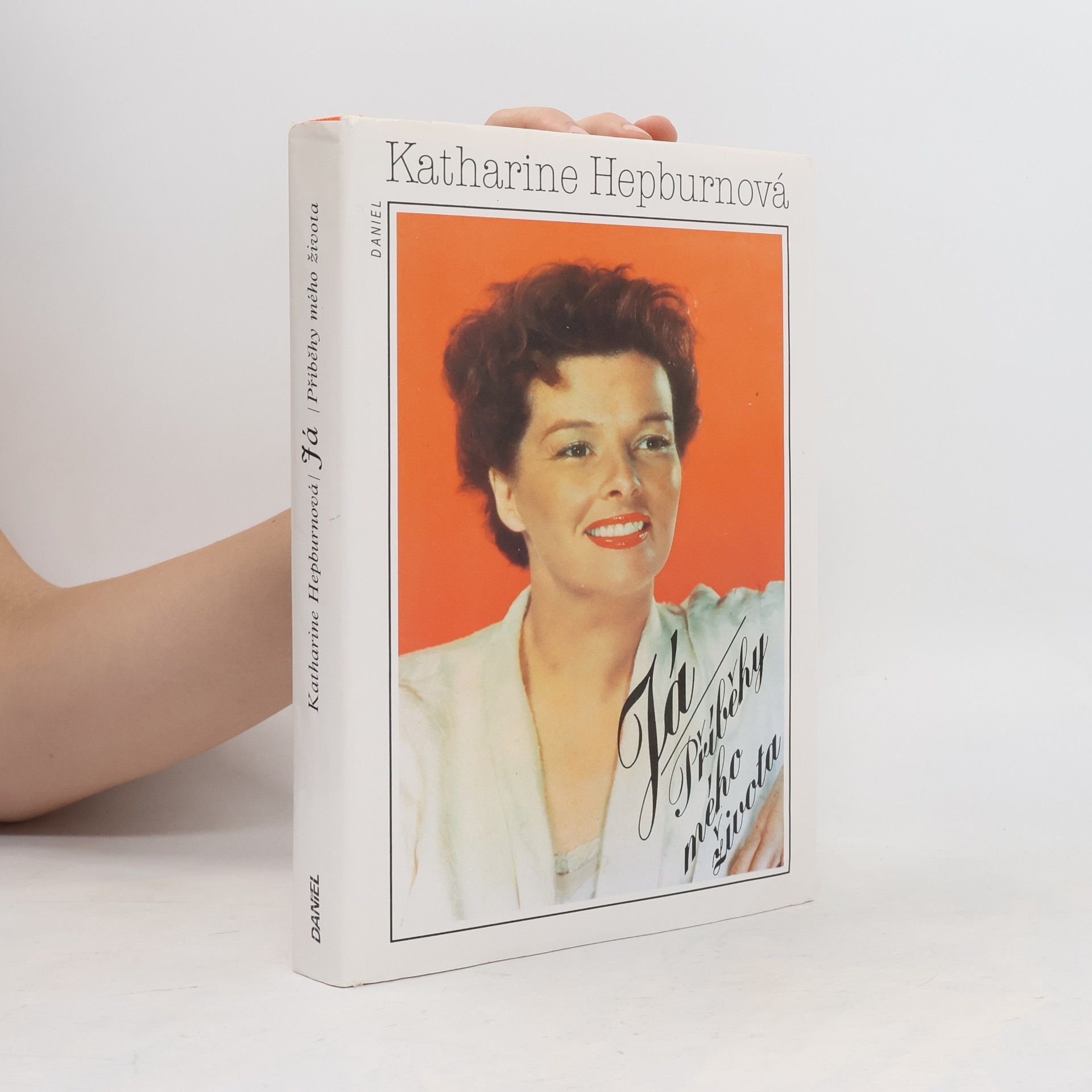 Katharine Hepburn Já. Příběhy mého života
