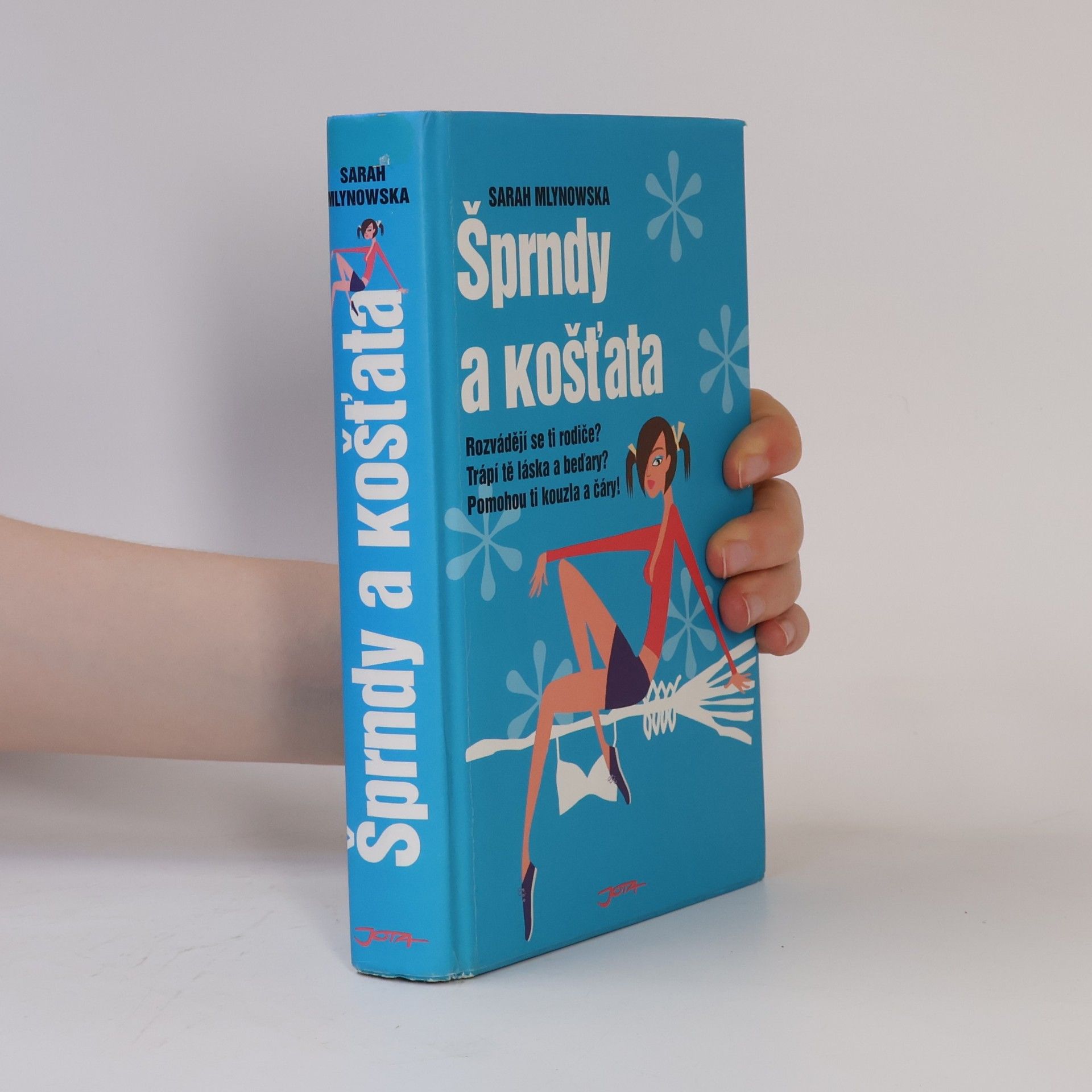 Sarah Mlynowska Šprndy a košťata