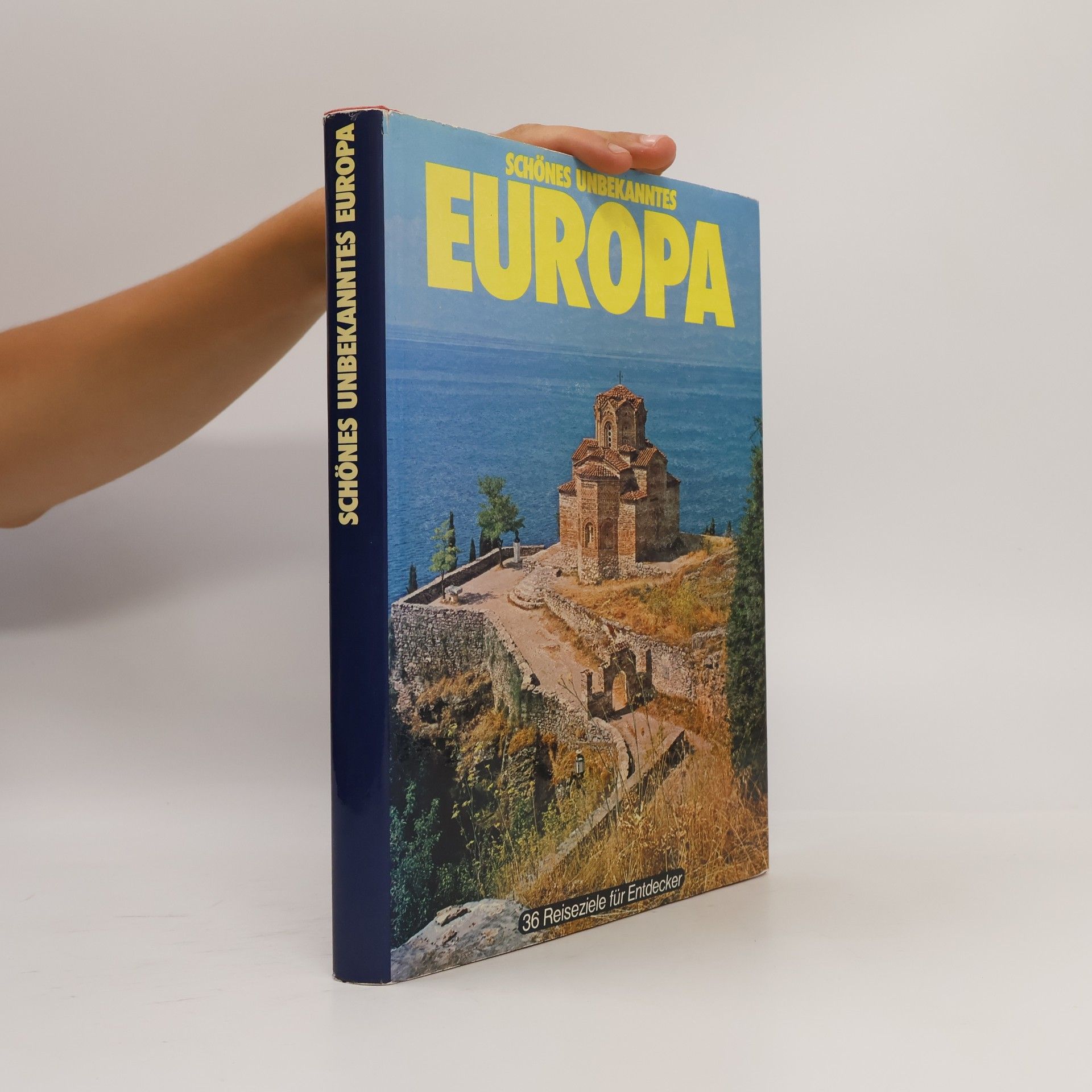 Various authors Schönes unbekanntes Europa