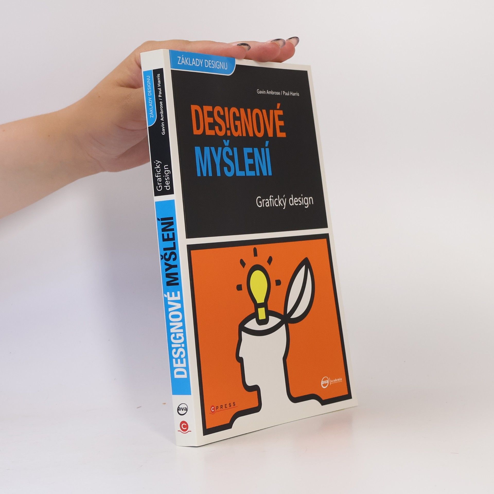 Gavin Ambrose Grafický design. Designové myšlení