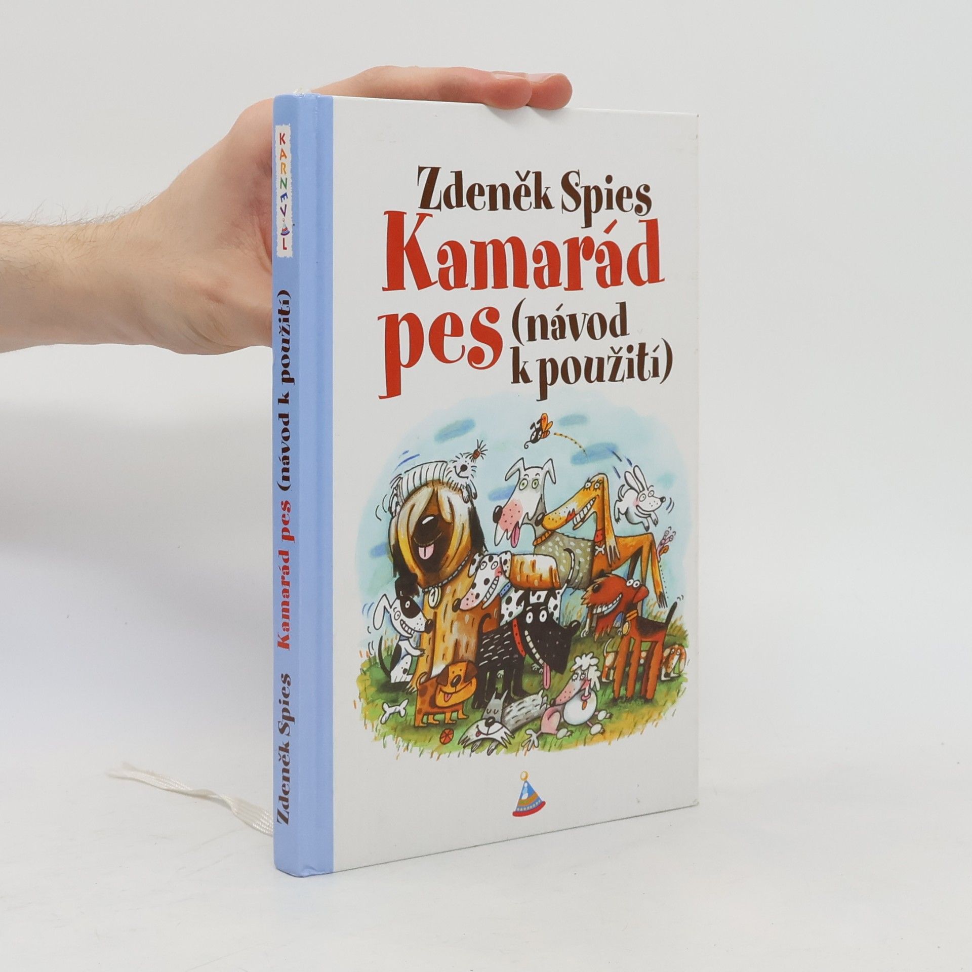 Zdeněk Spies Kamarád pes : (návod k použití)