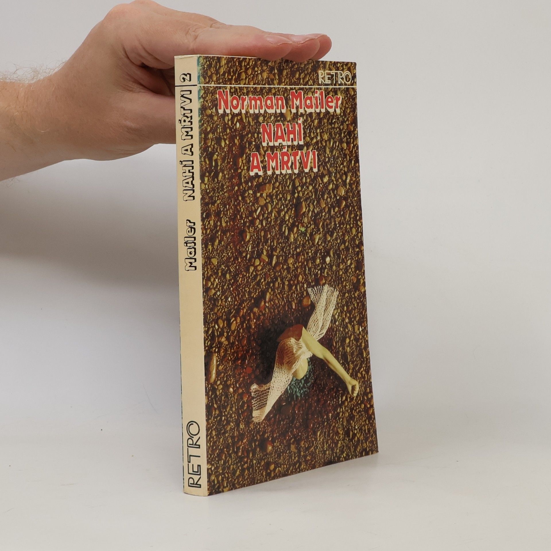 Norman Mailer Nahí a mŕtvi 2