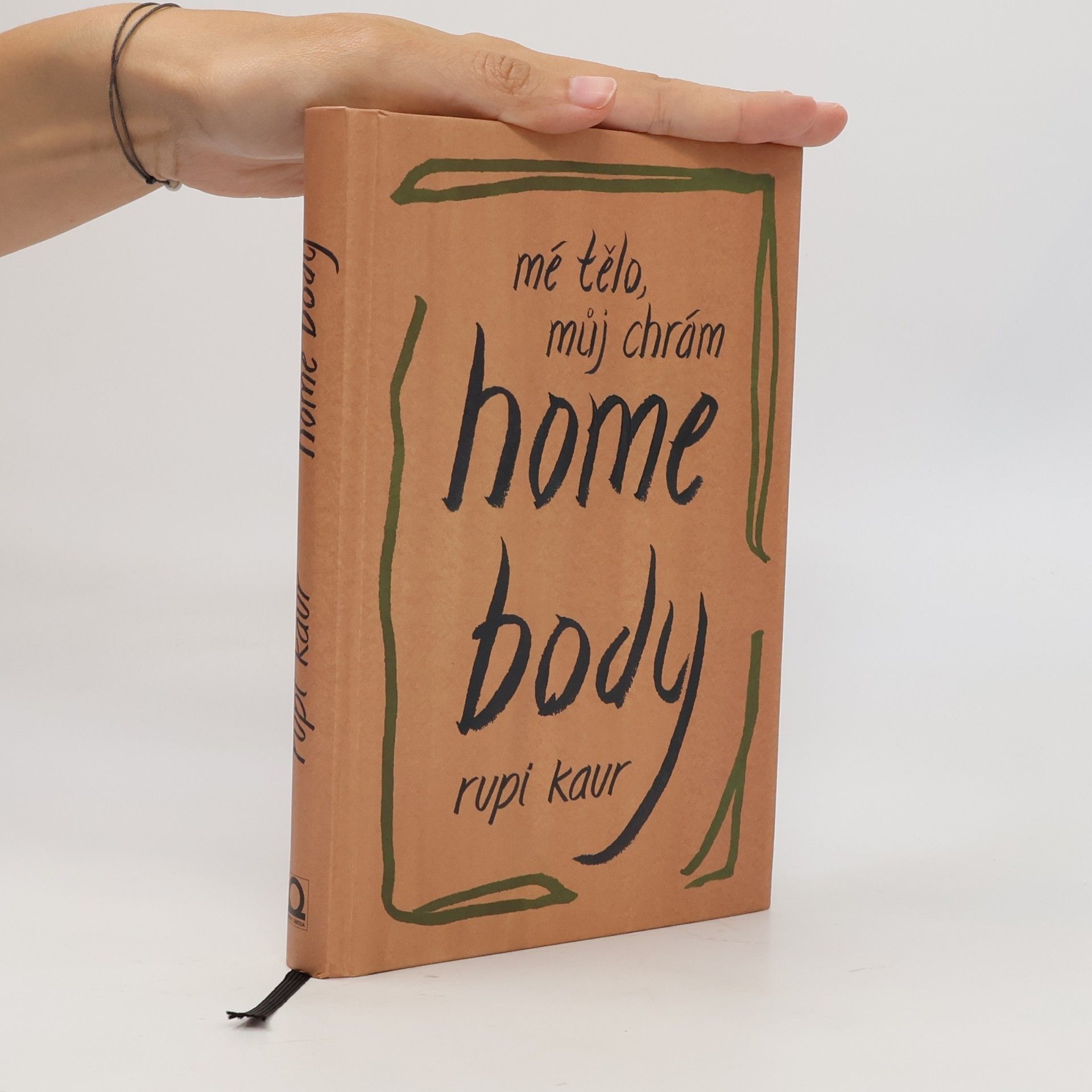 Rupi Kaur Home Body: Mé tělo, můj chrám