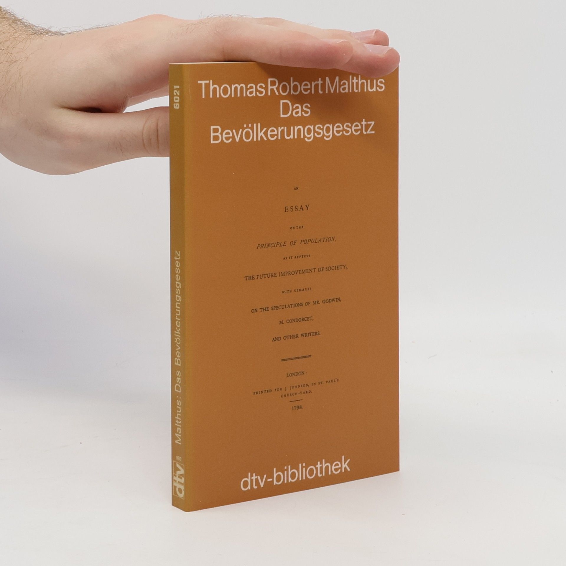 Thomas Robert Malthus Das Bevölkerungsgesetz