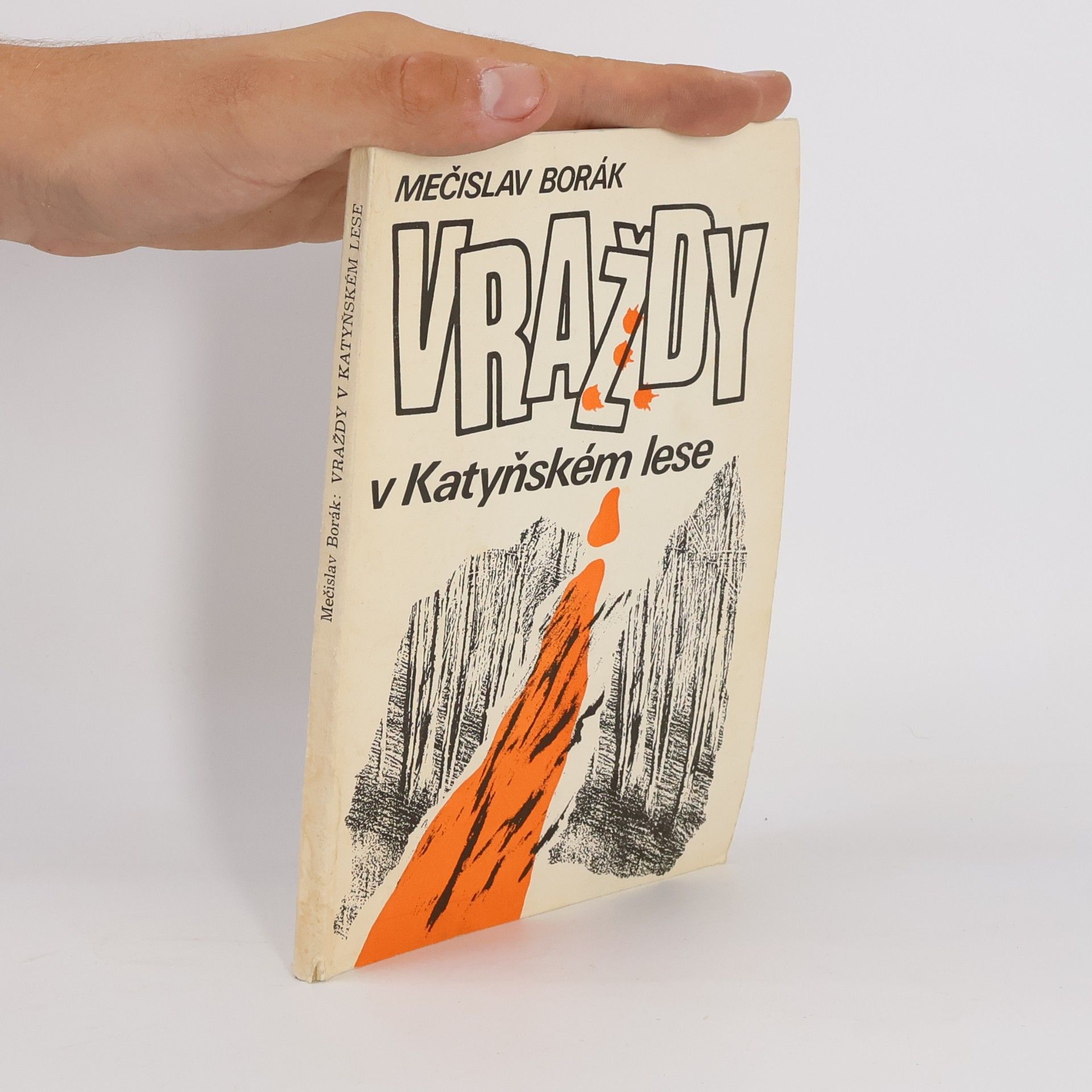 Mečislav Borák Vraždy v Katyňském lese