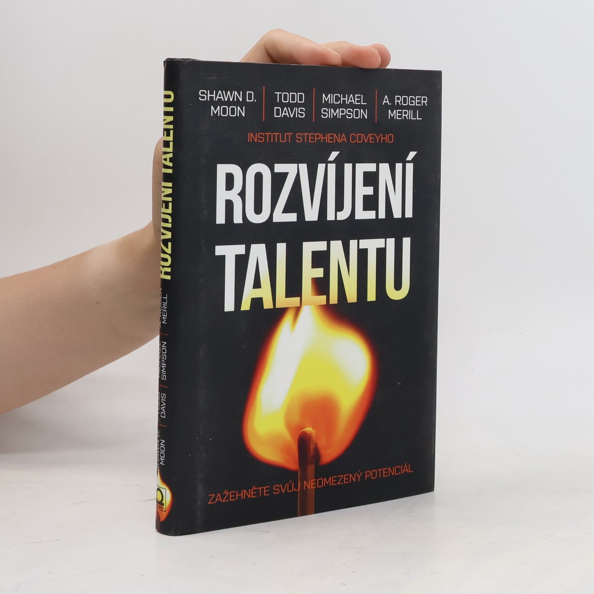 Collectif d'auteurs Rozvíjení talentu : zažehněte svůj neomezený potenciál