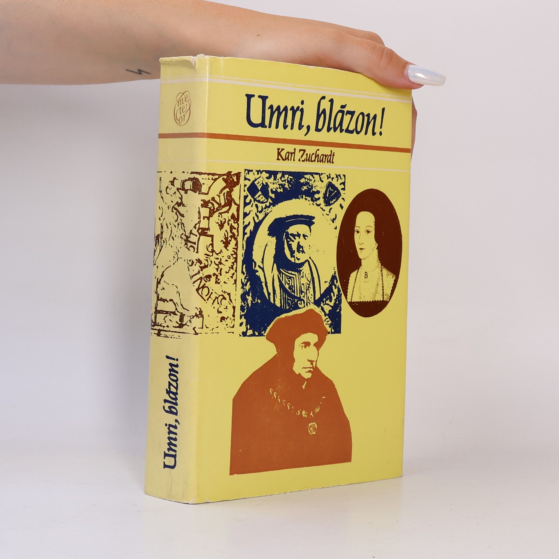 Karl Zuchardt Umri, blázon!