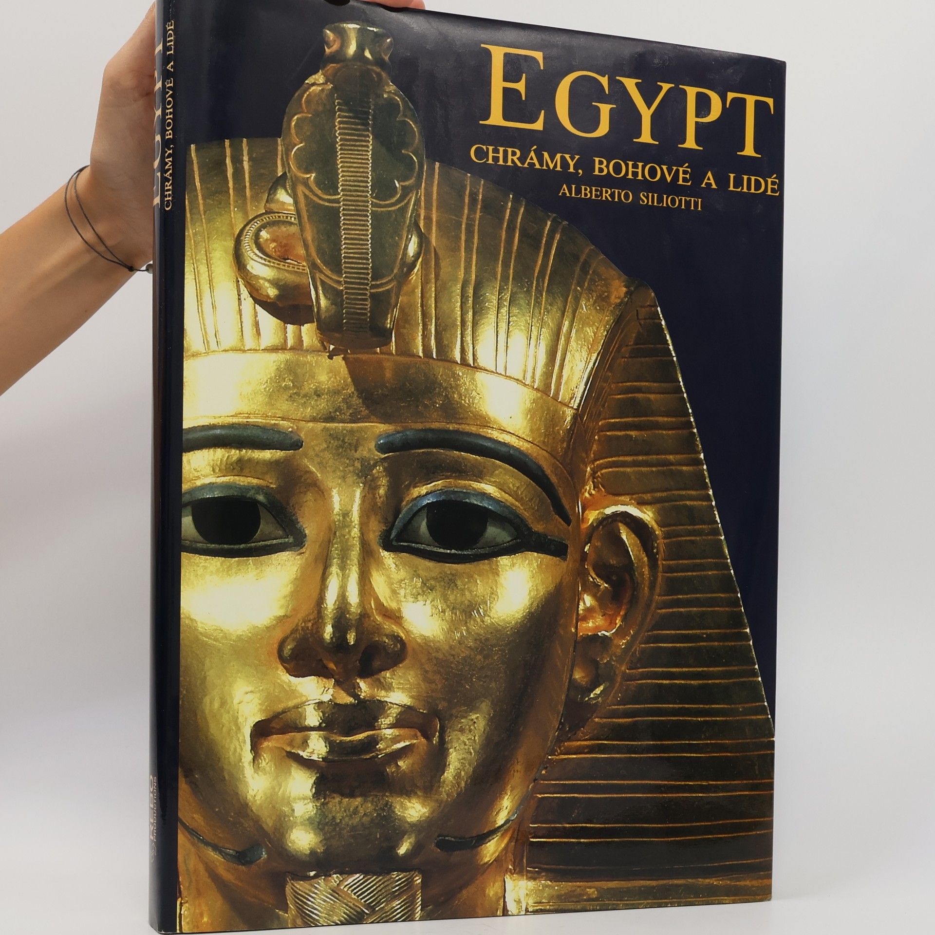 Alberto Siliotti Egypt. Chrámy, bohové a lidé
