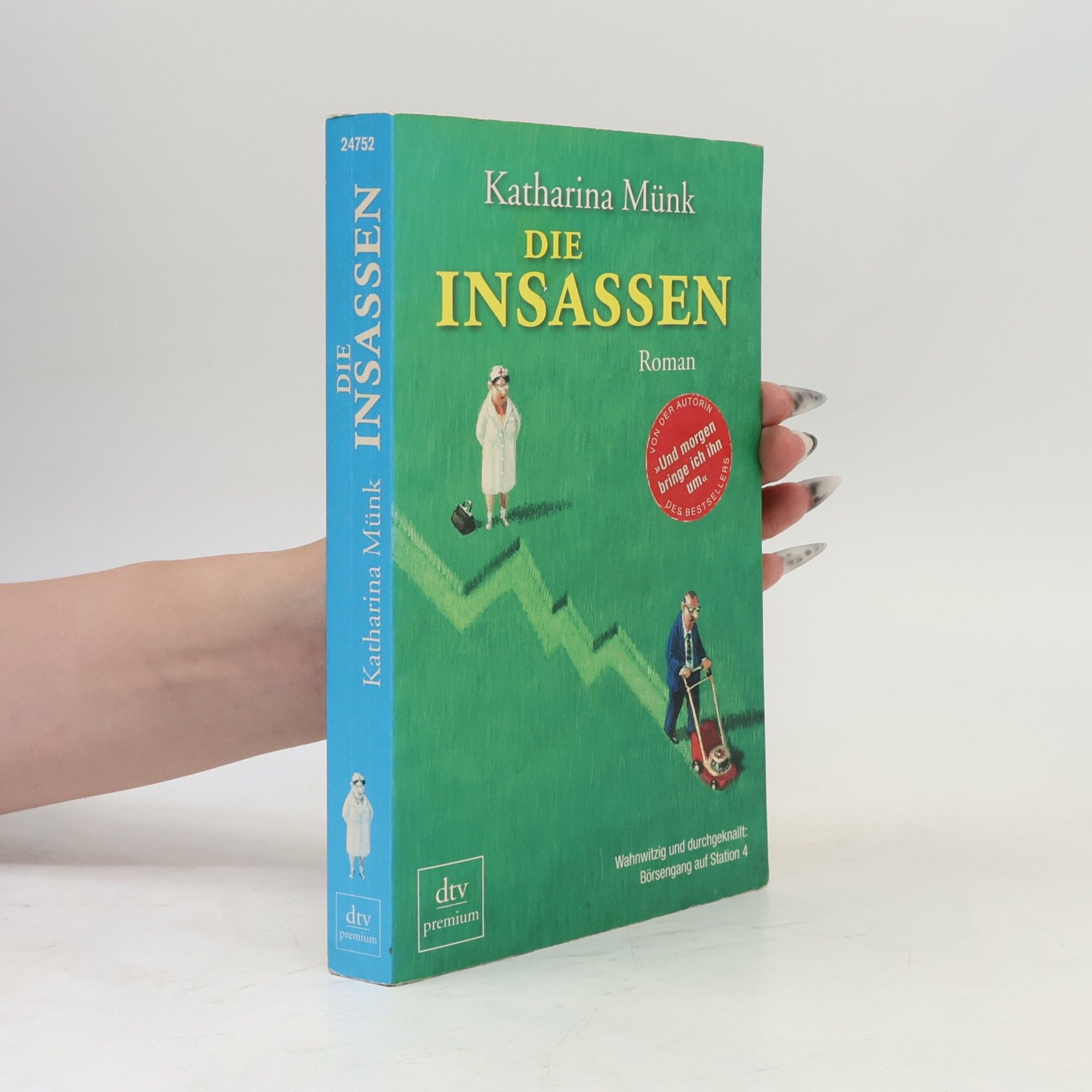 Katharina Münk Die Insassen