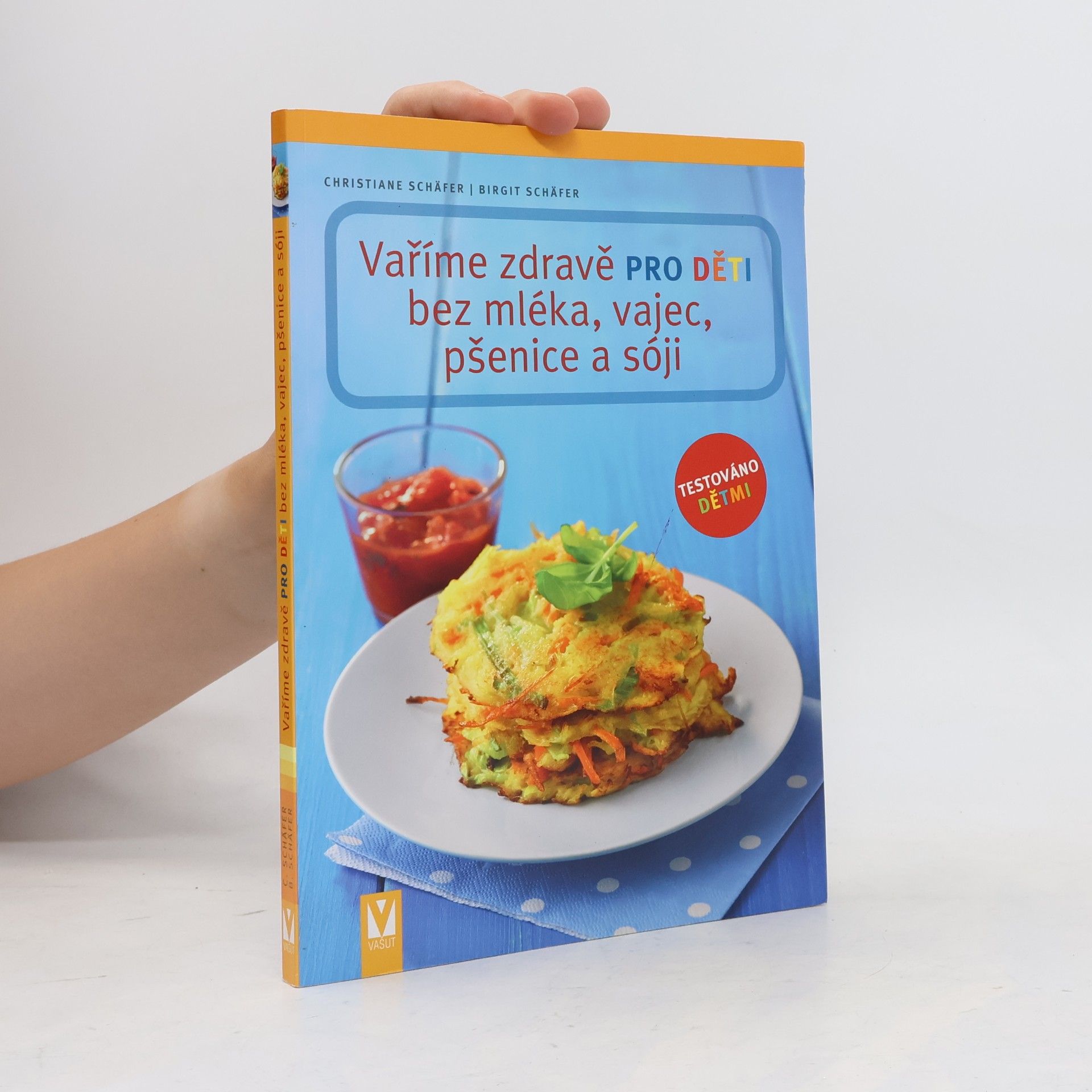Vaříme zdravě pro děti bez mléka, vajec, pšenice a sóji