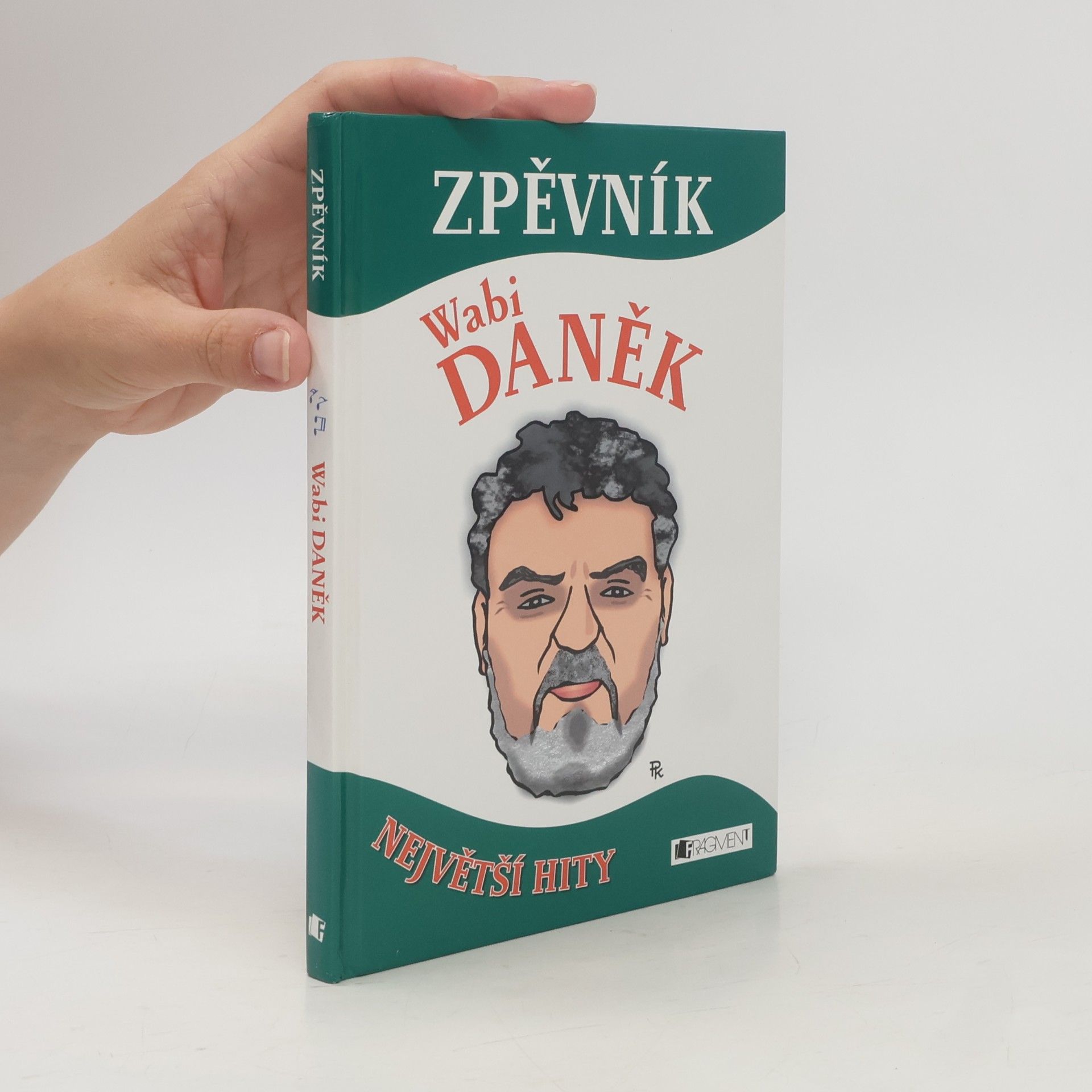 Wabi Daněk Zpěvník [největší hity]