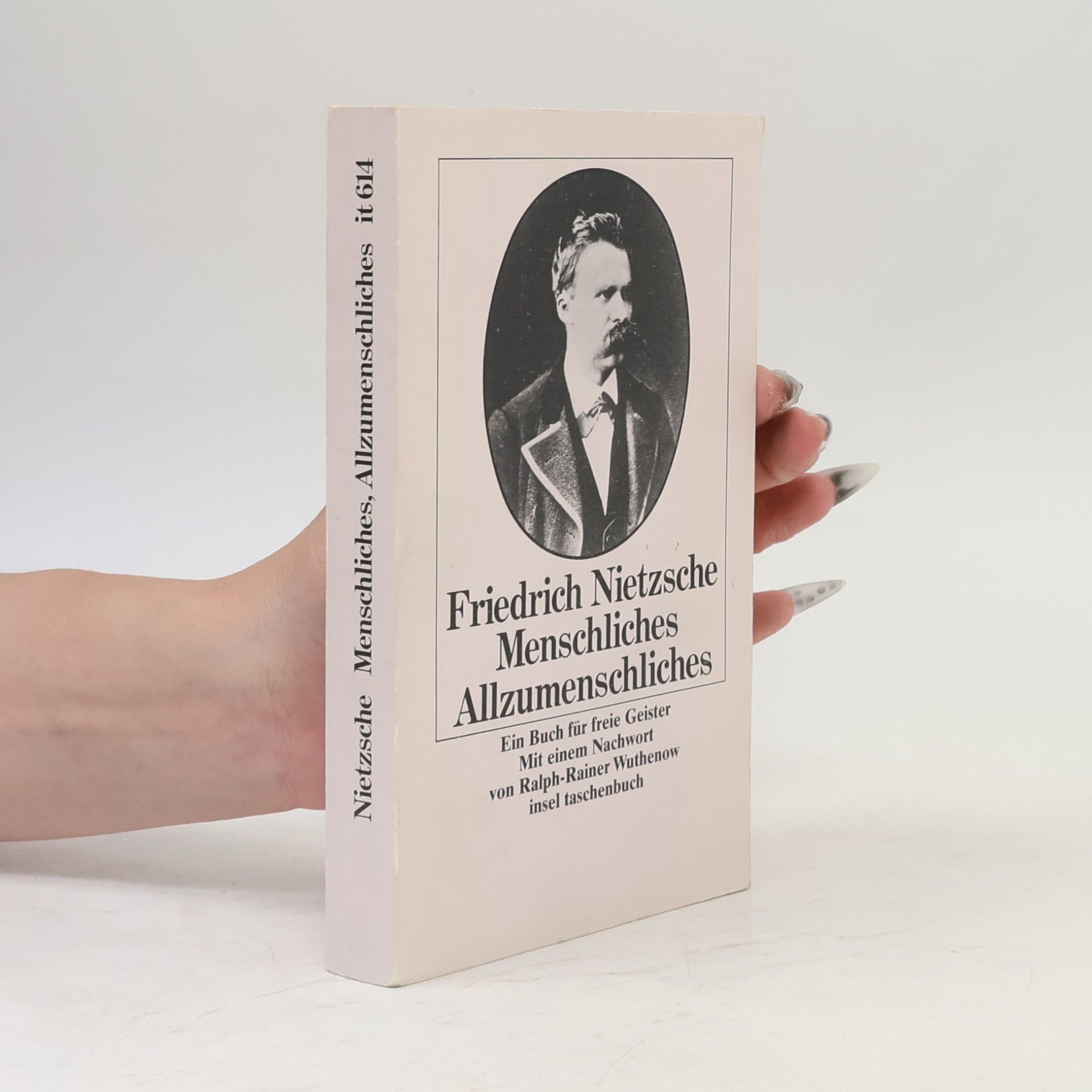 Friedrich Nietzsche Menschliches, Allzumenschliches