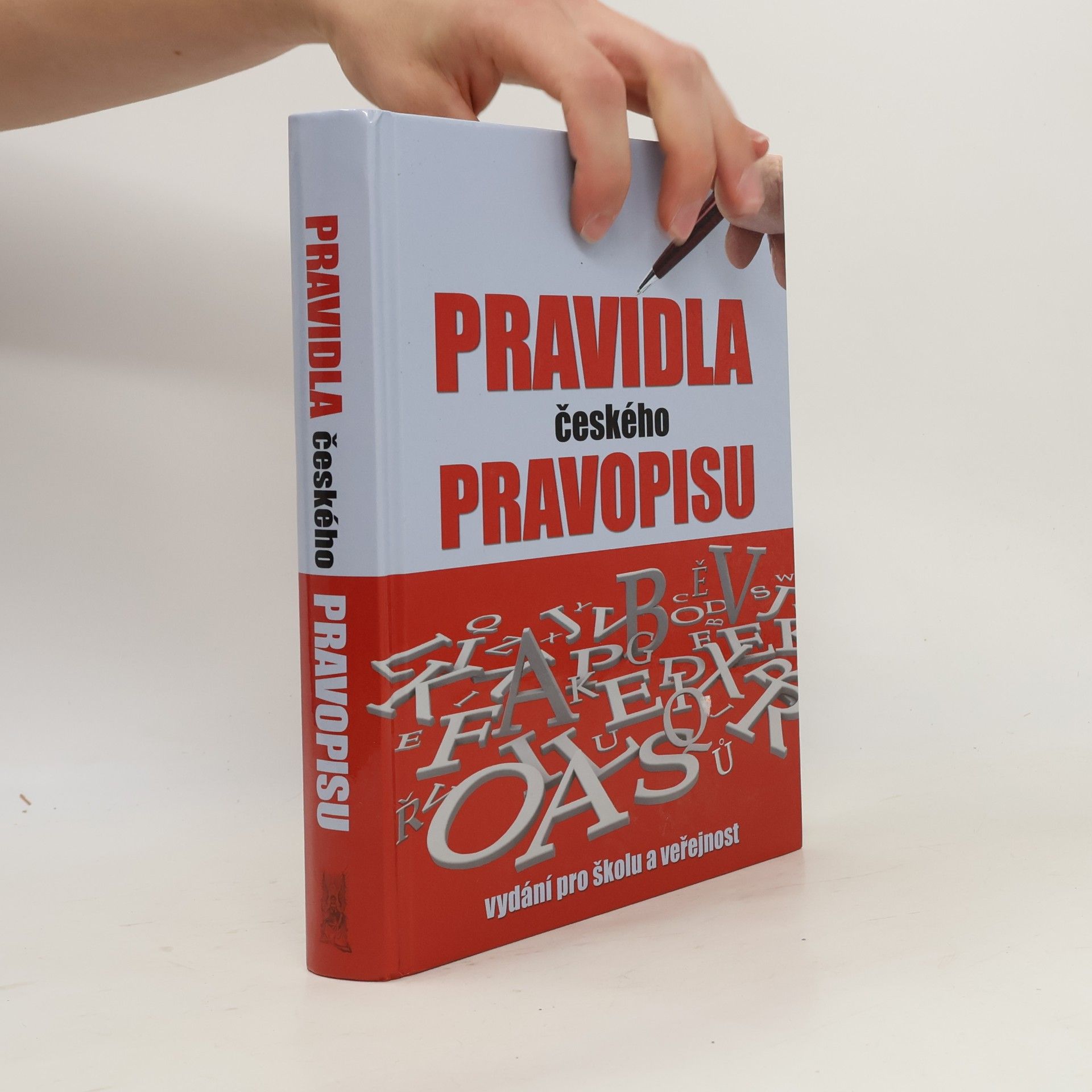 Vladimír Šaur Pravidla českého pravopisu : s výkladem mluvnice