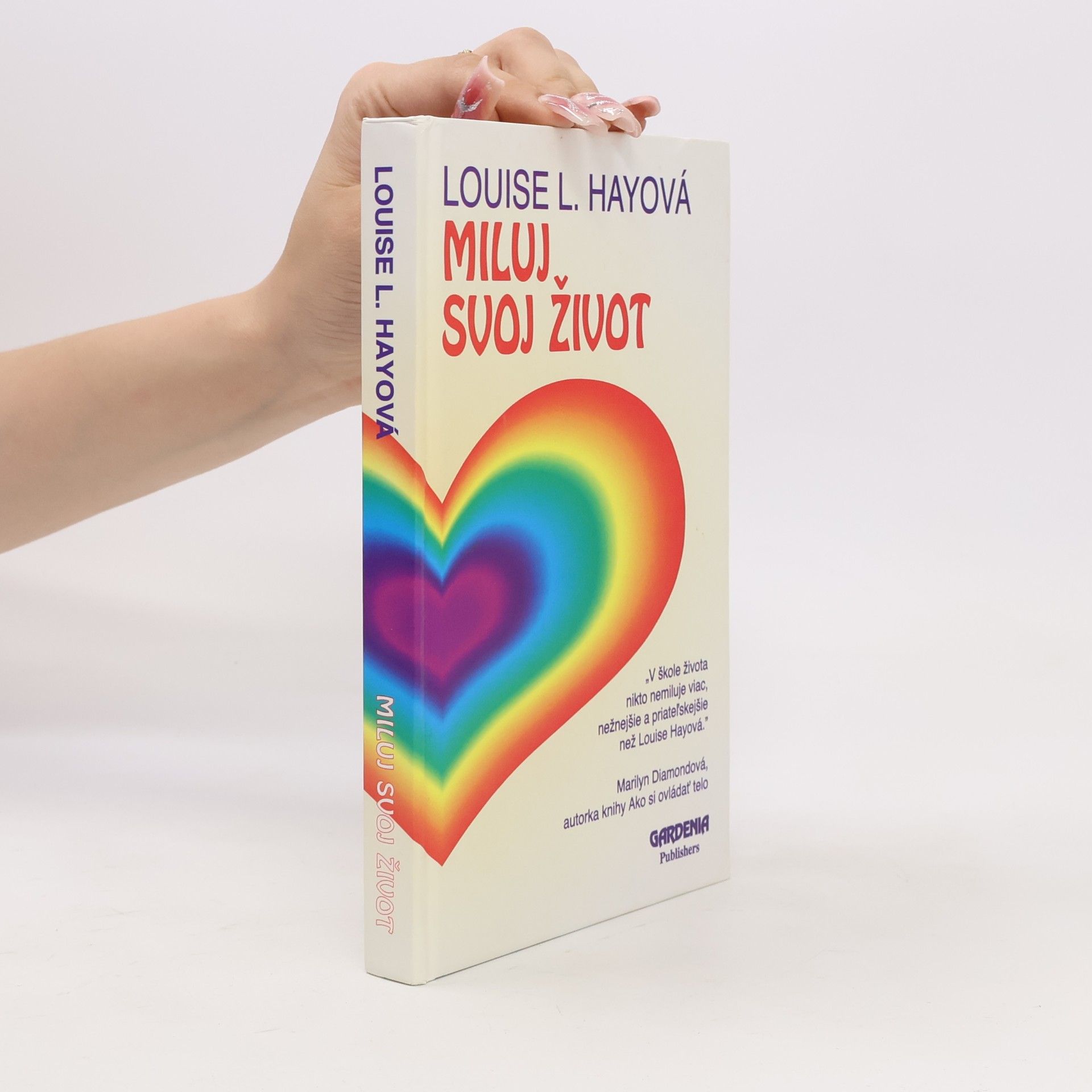 Louise Lynn Hay Miluj svoj život