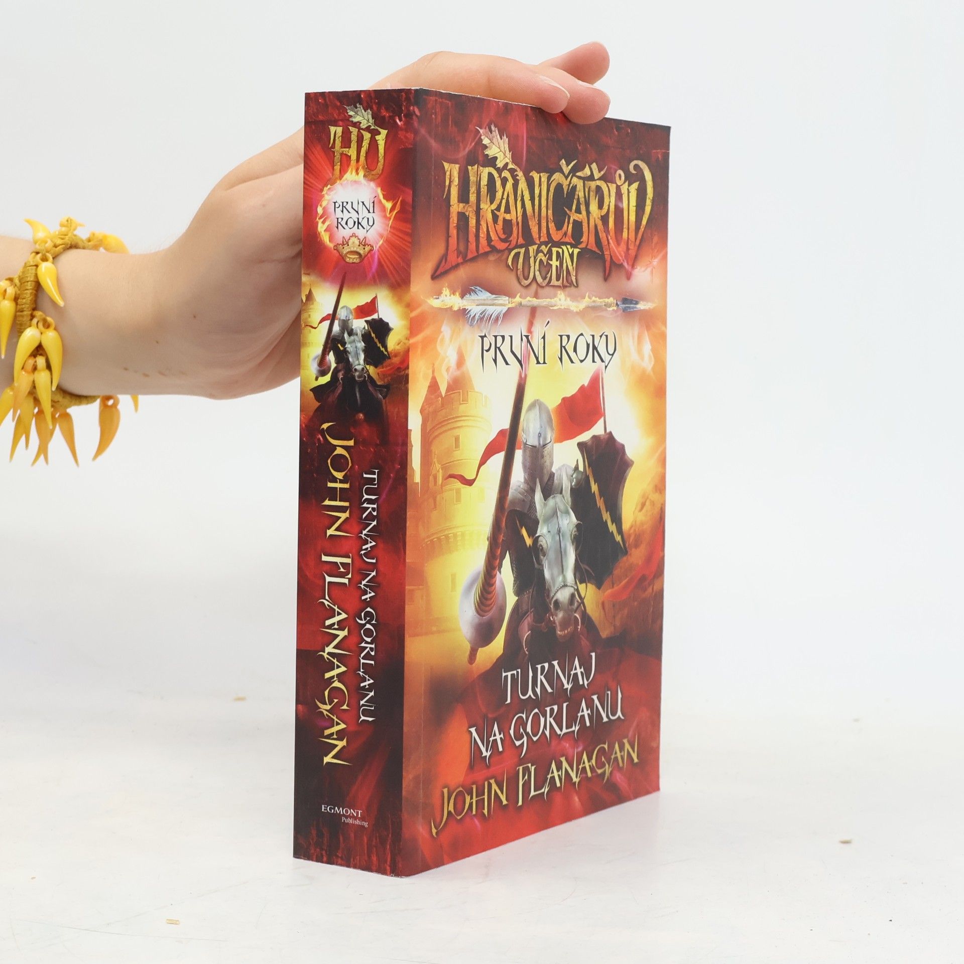 John Flanagan Hraničářův učeň : první roky. Turnaj na Gorlanu