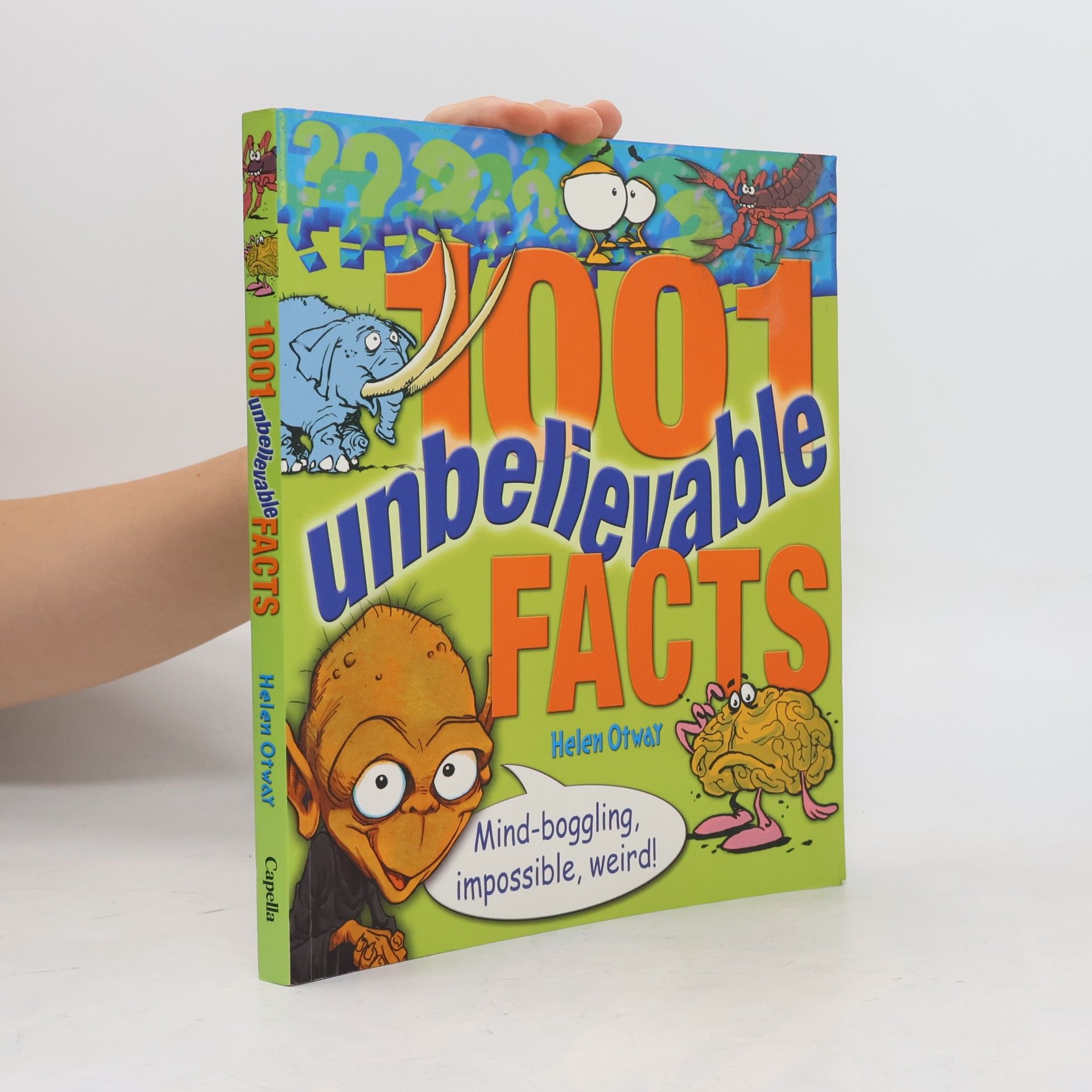 1001 Unbelievable Facts